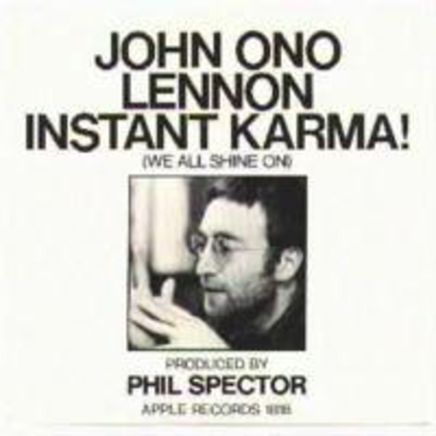 Instant Karma! (We All Shine On) - John Lennon with the Plastic Ono Band episode artwork