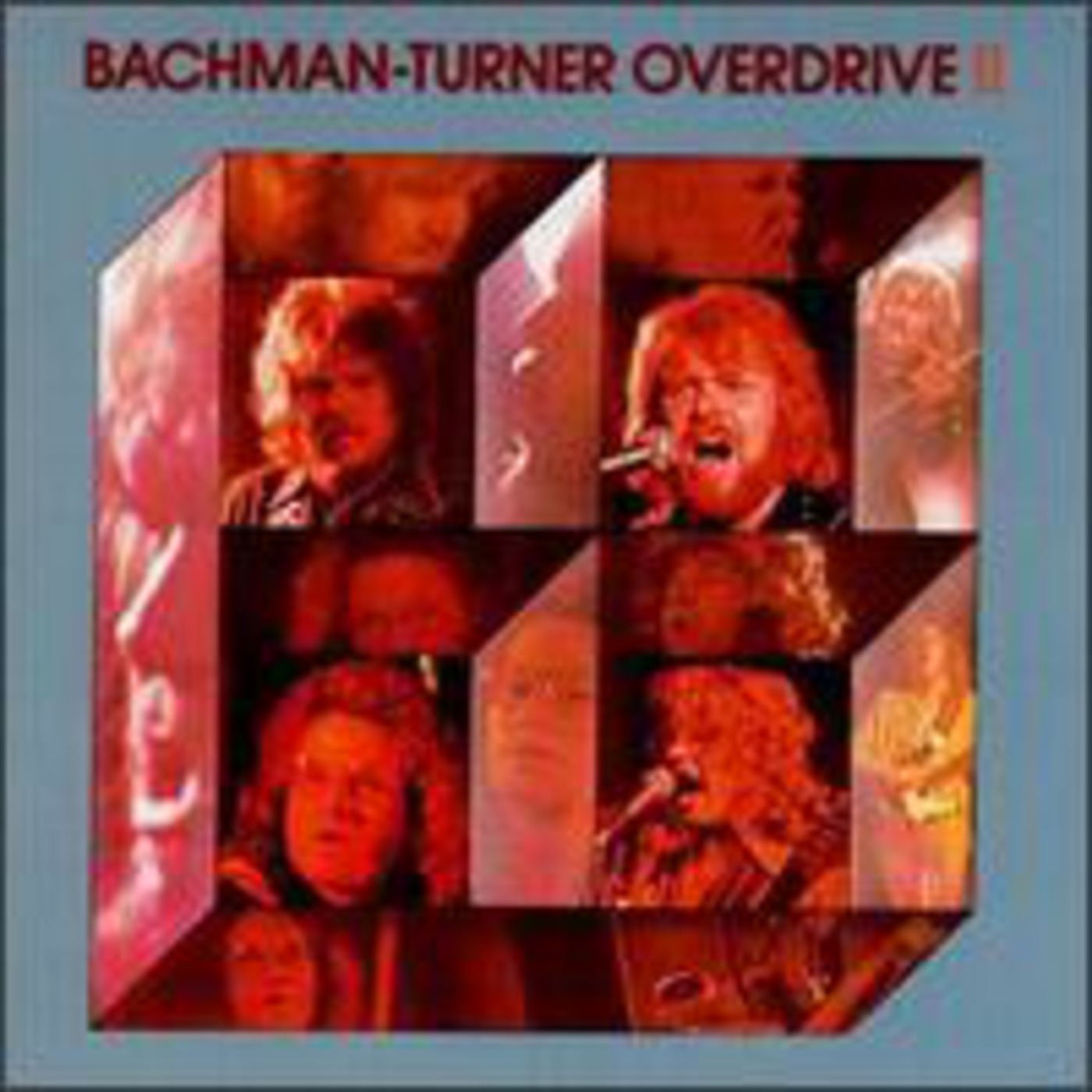 Let It Ride - Bachman-Turner Overdrive