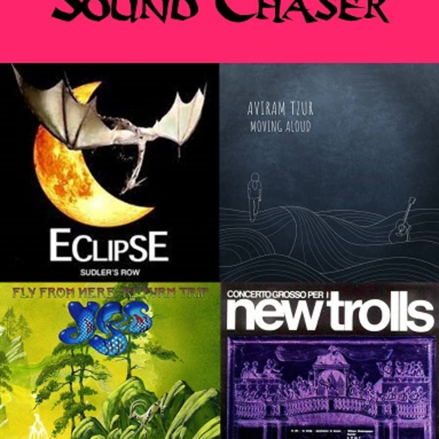 Sound Chaser Progressive Rock Podcast