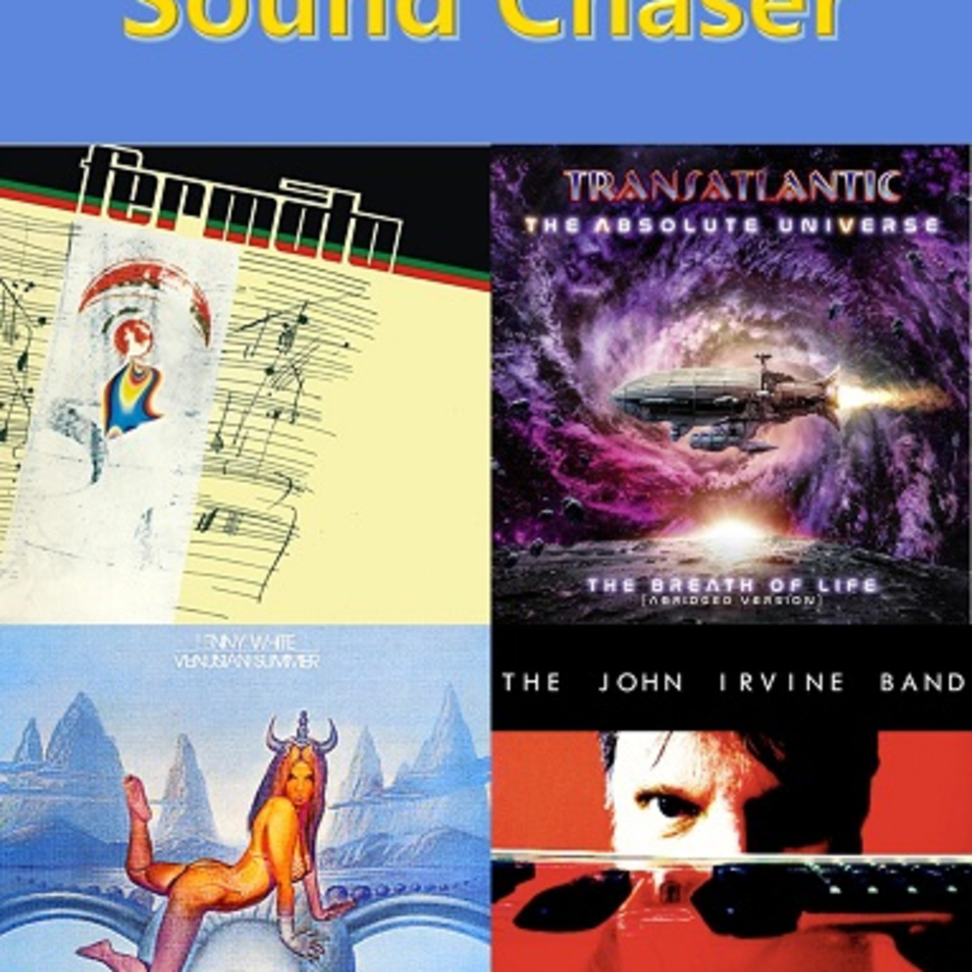 Sound Chaser Progressive Rock Podcast