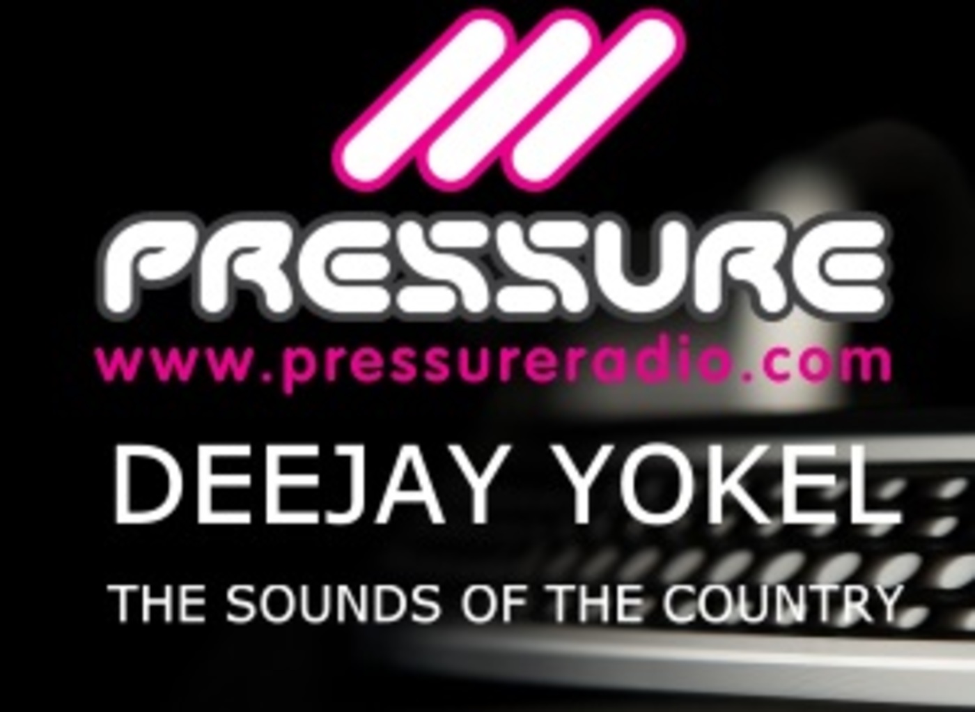 Deejay Yokel's Pressure Radio Podcast