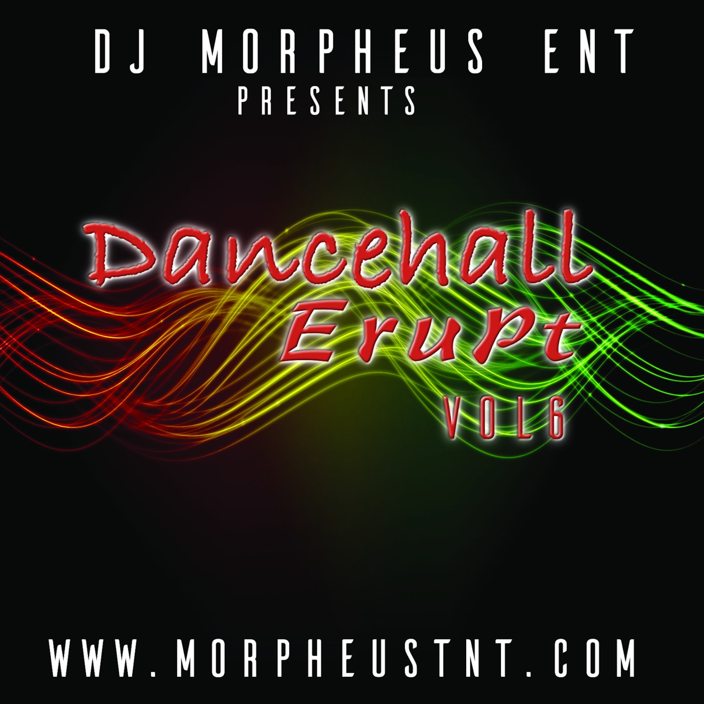 Dancehall Erupt Vol 6
