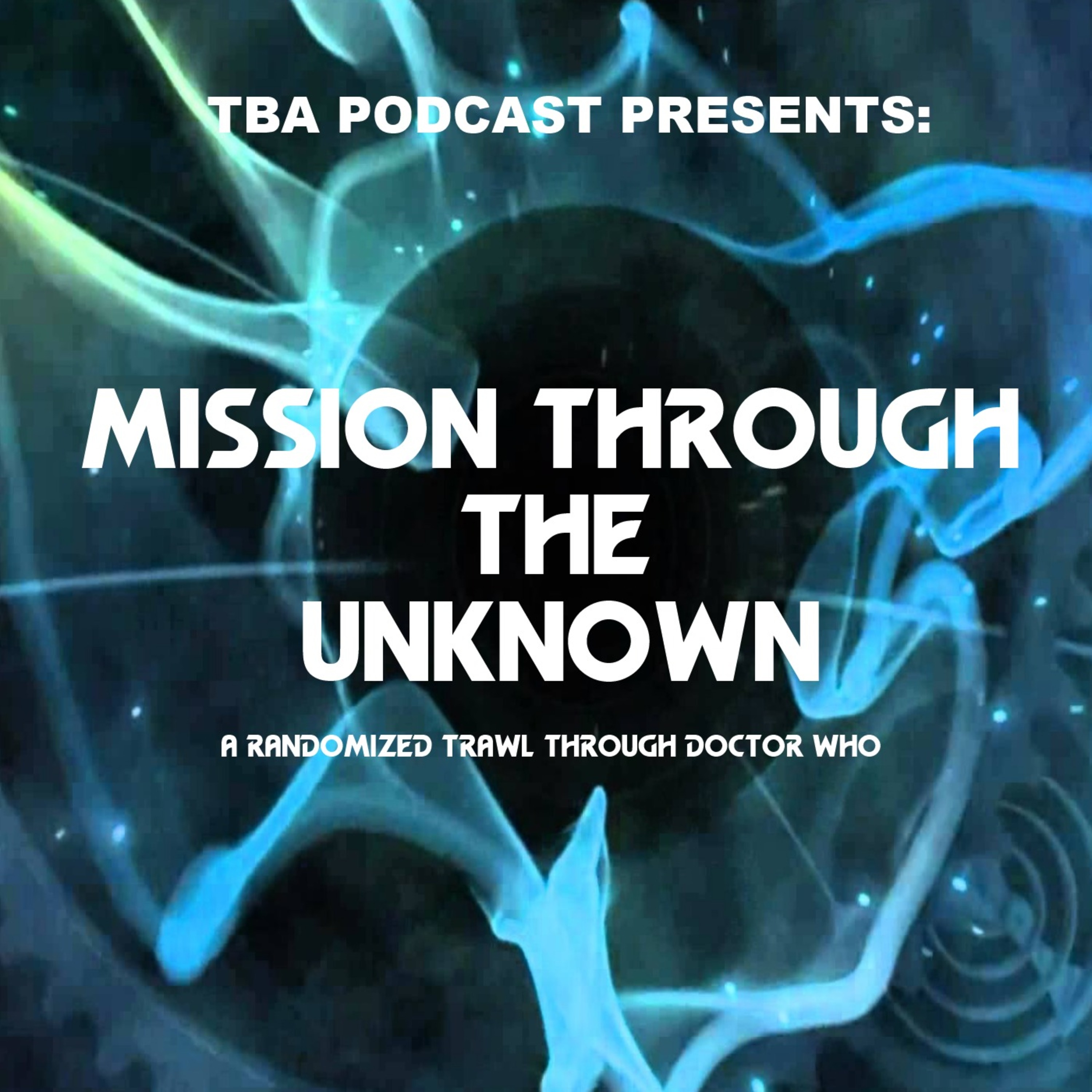 Mission Through the Unknown