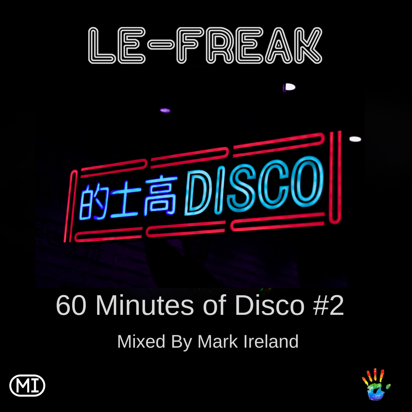 Episode 2 60 mins of disco 2 by Mark Ireland