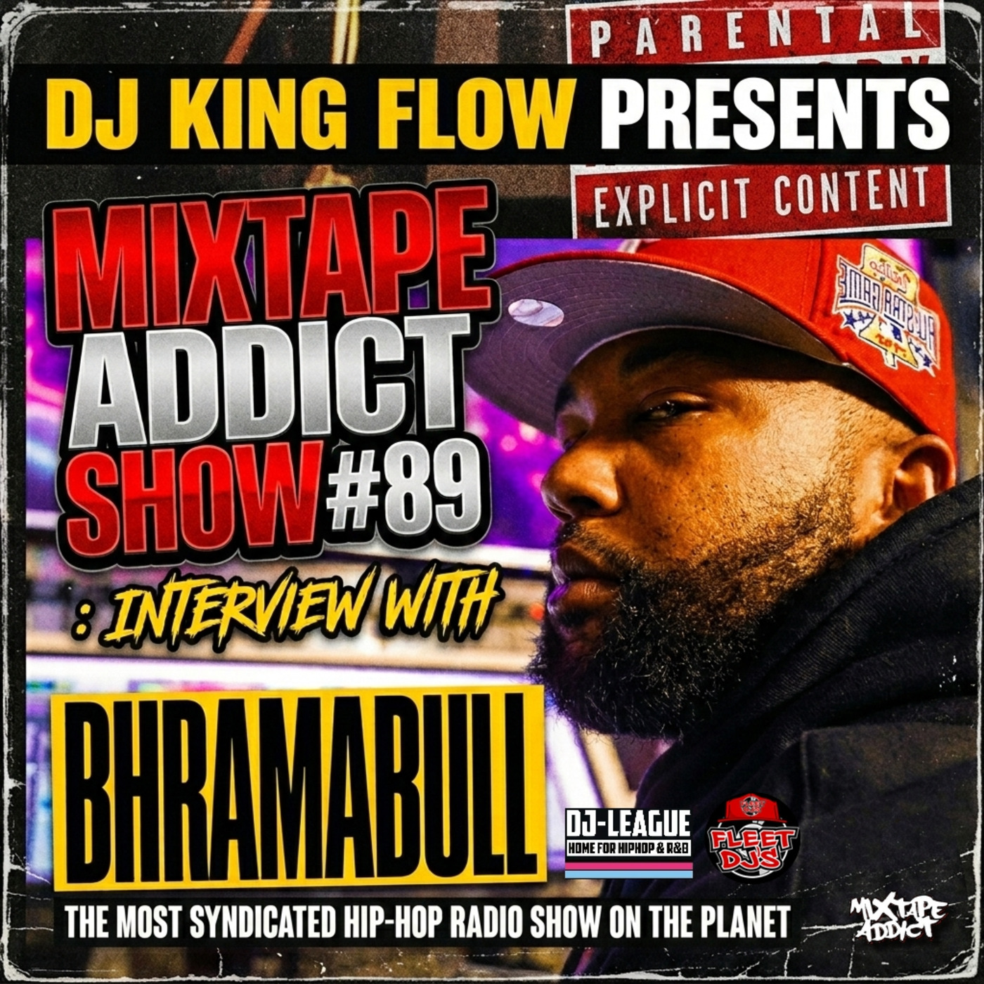 Mixtape Addict Talk Show with JD KING FLOW ft: BHRAMABULL episode artwork