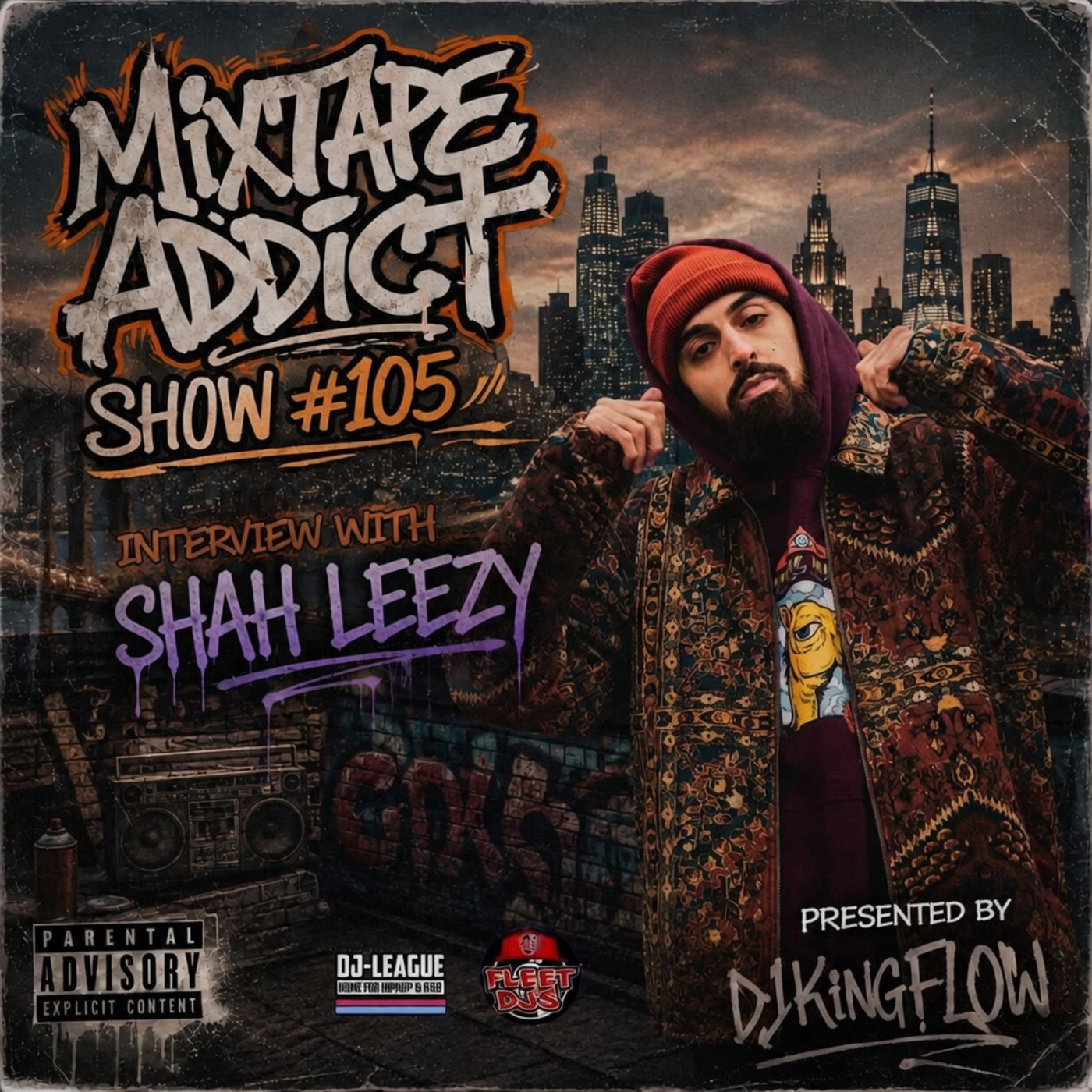 MIXTAPE ADDICT TALK SHOW with DJ KING FLOW ft: SHAH LEEZY episode artwork