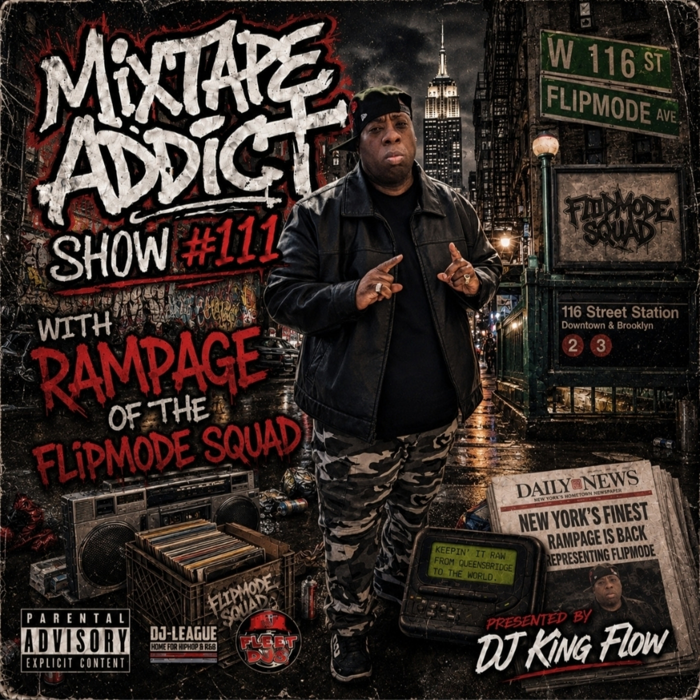 MIXTAPE ADDICT TALK SHOW with DJ KING FLOW ft: RAMPAGE from FLIP MODE SQUAD episode artwork
