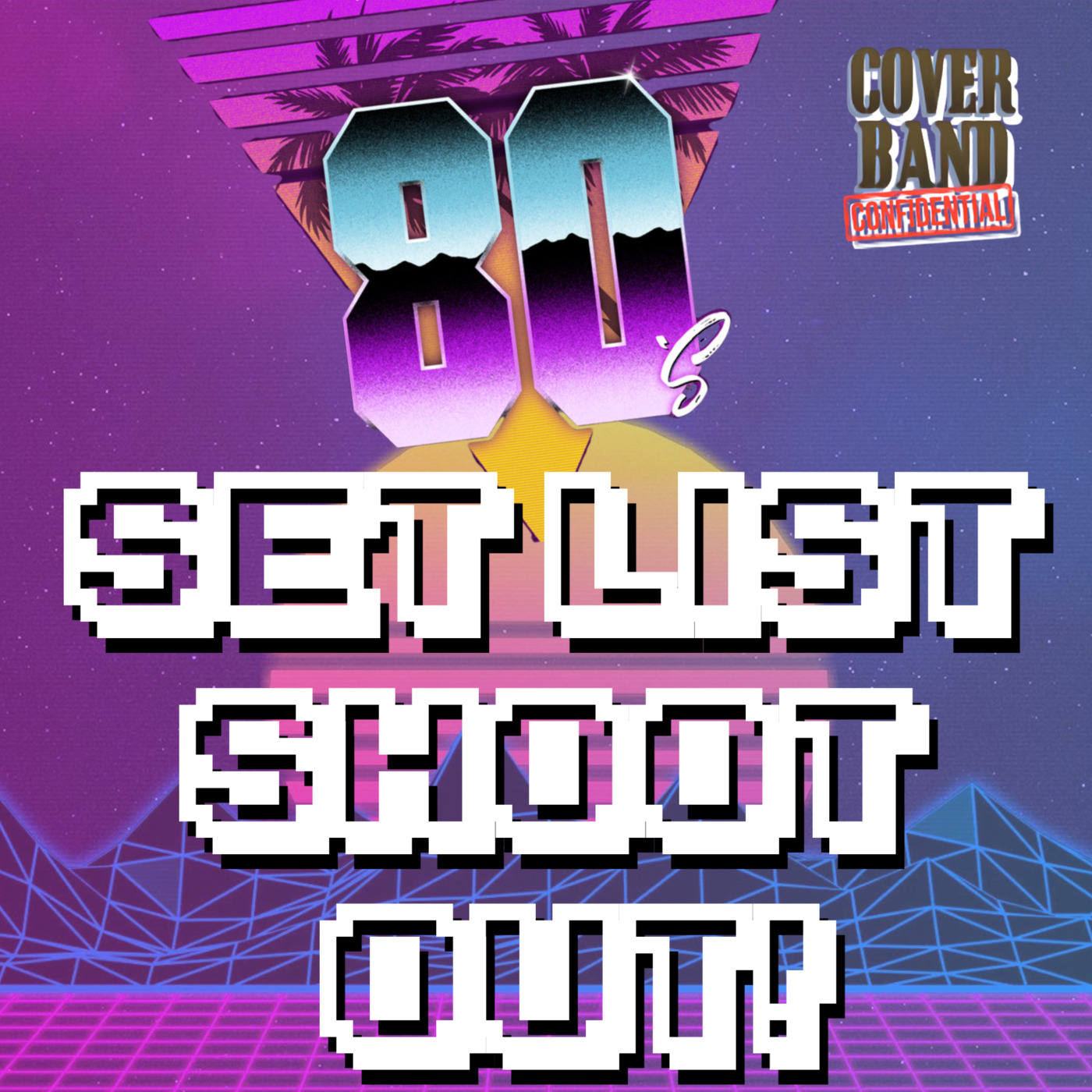 Episode 344: Battle of the 80s: Building the Ultimate Setlist for Your Cover Band