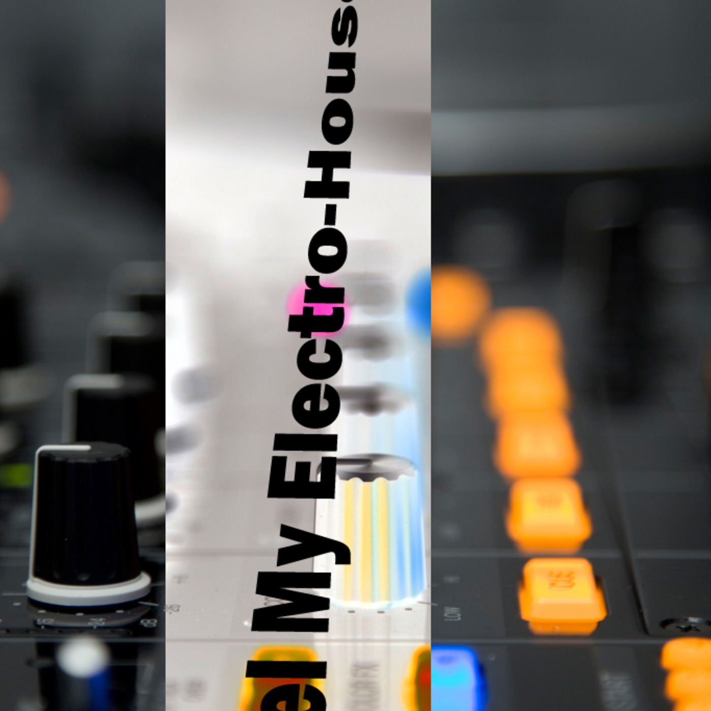 Feel My Electro-House 9