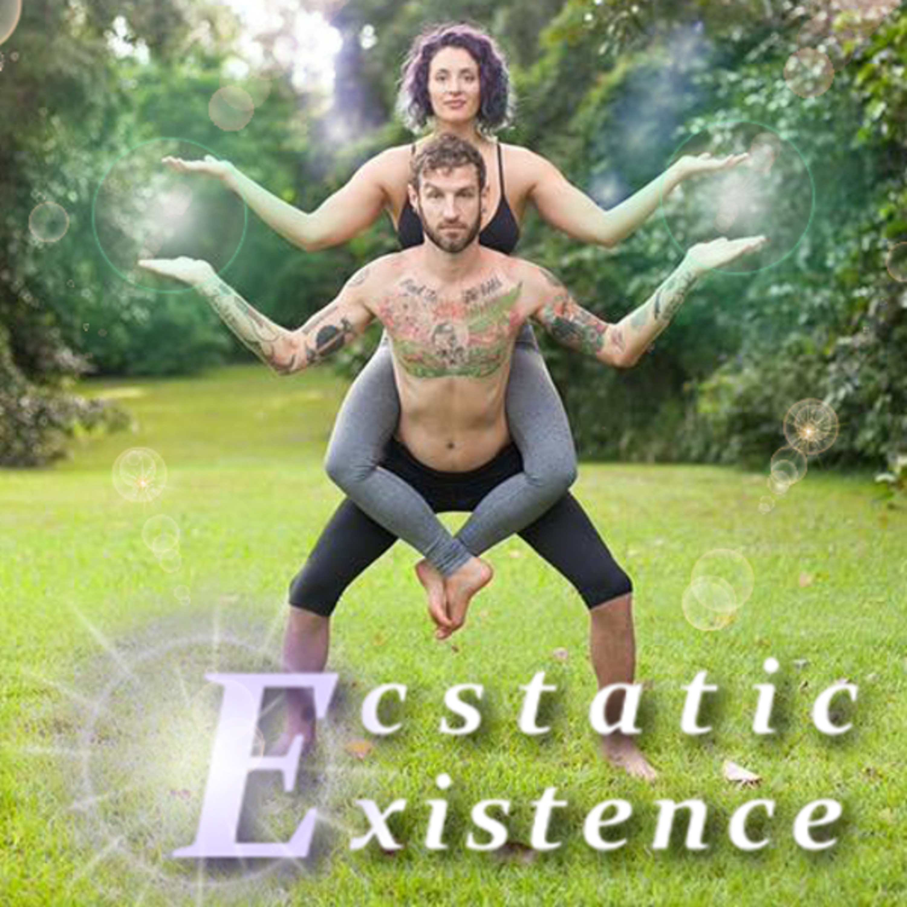 Ecstatic Existence!