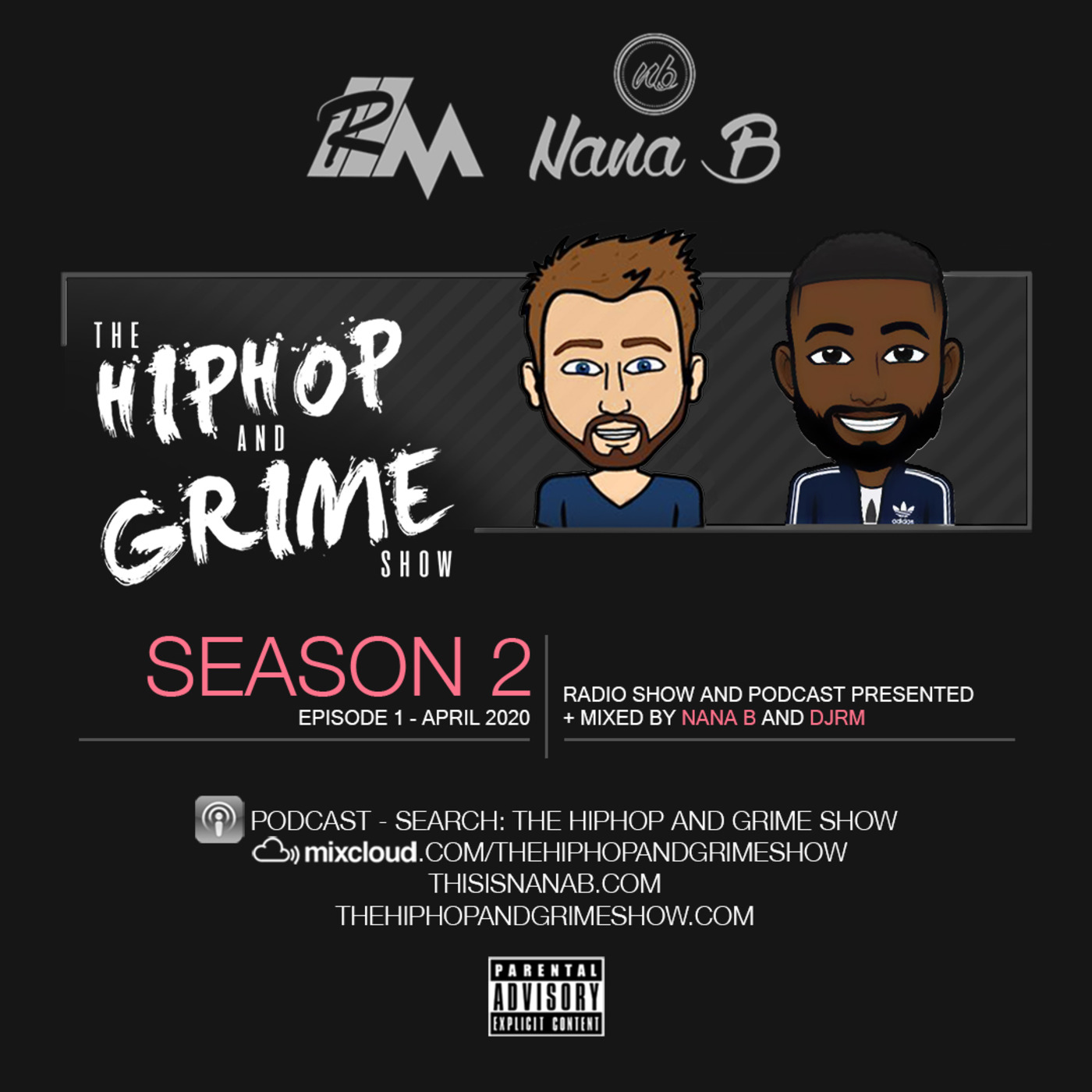 The Hip Hop & Grime Show S02 E01 - Nana B & DJ RM