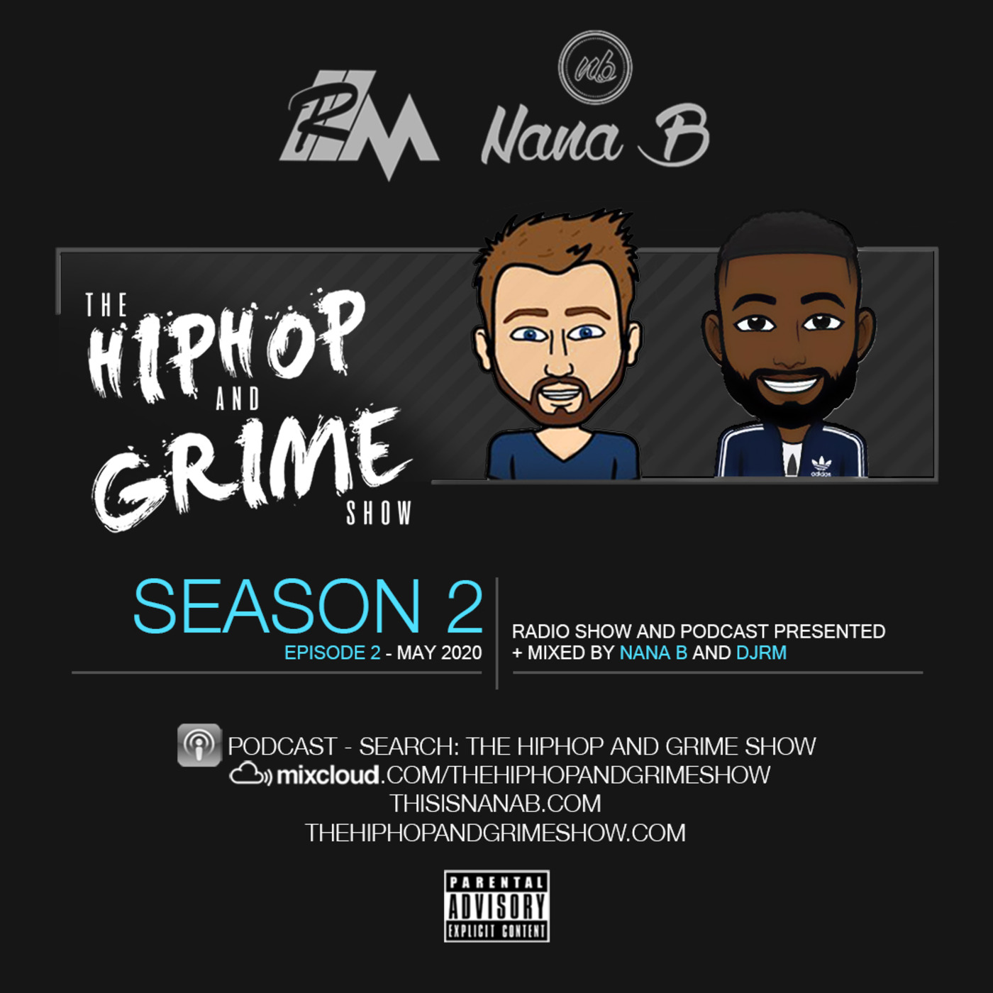 The Hip Hop & Grime Show S02 E02 - Nana B & DJ RM