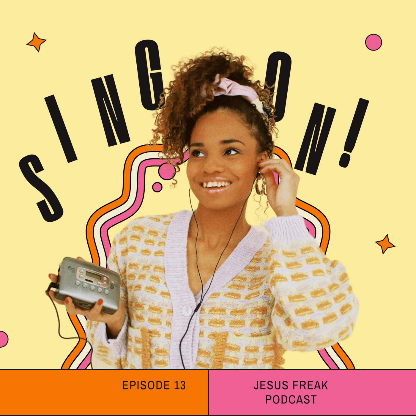 Episode 13: SING ON! episode artwork