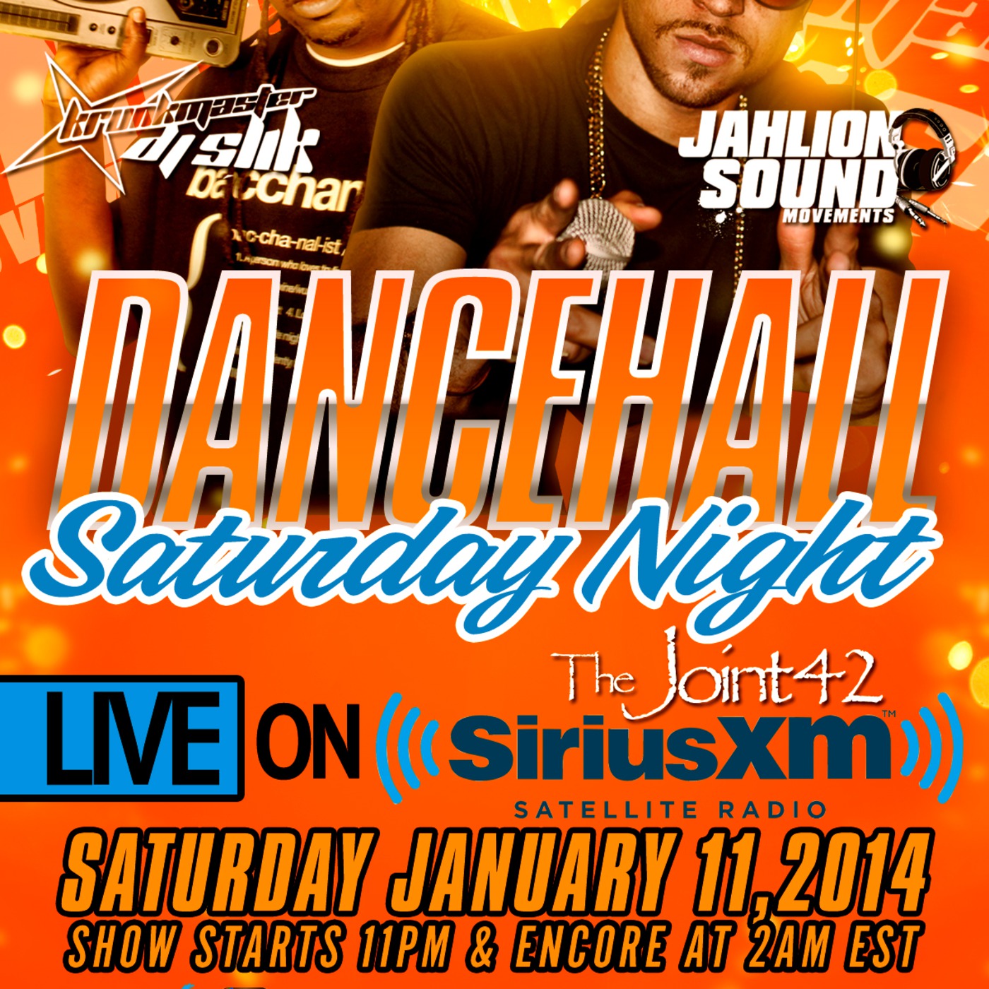 KRUNKMASTER DJ SLIK & JAHLION SOUND MOVEMENTS | Dancehall Saturday Night - January 11th 2014 | Sirius Xm Radio The Joint 42