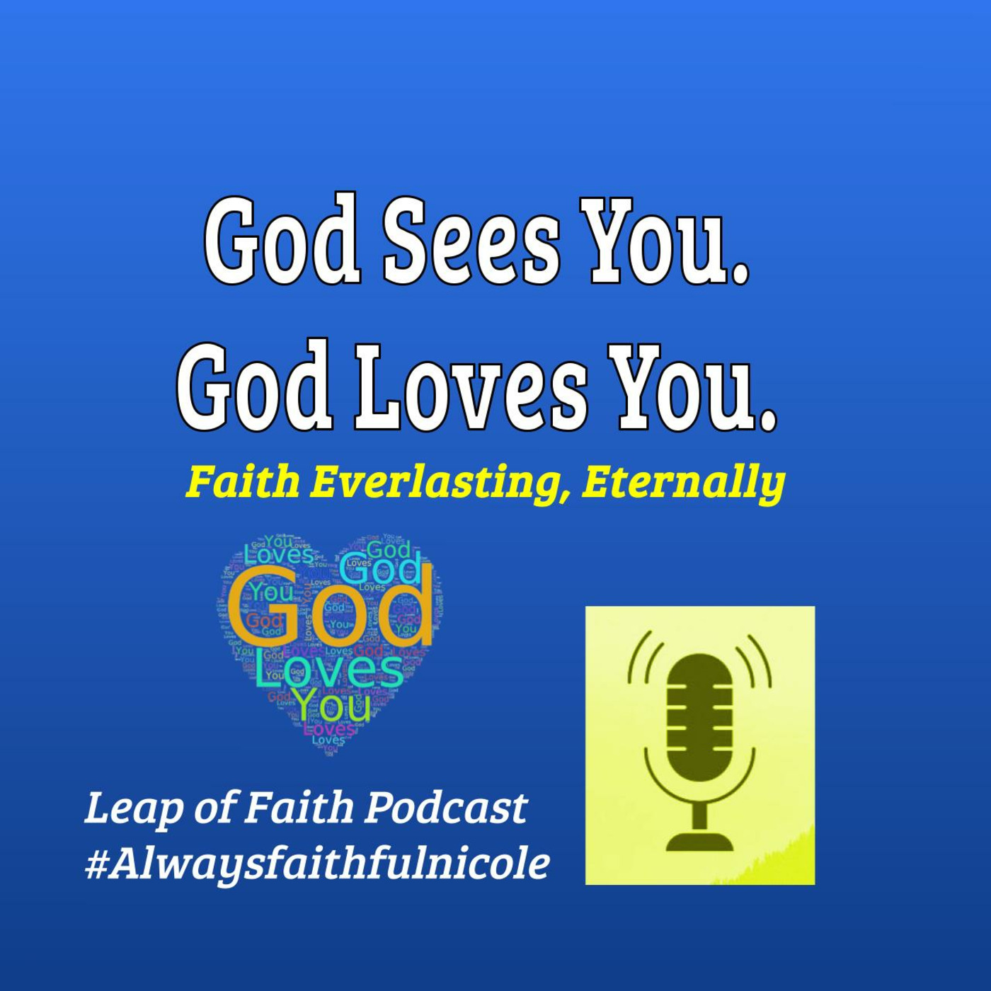 God Sees You. God Loves You. ❤️ 🙏 episode artwork