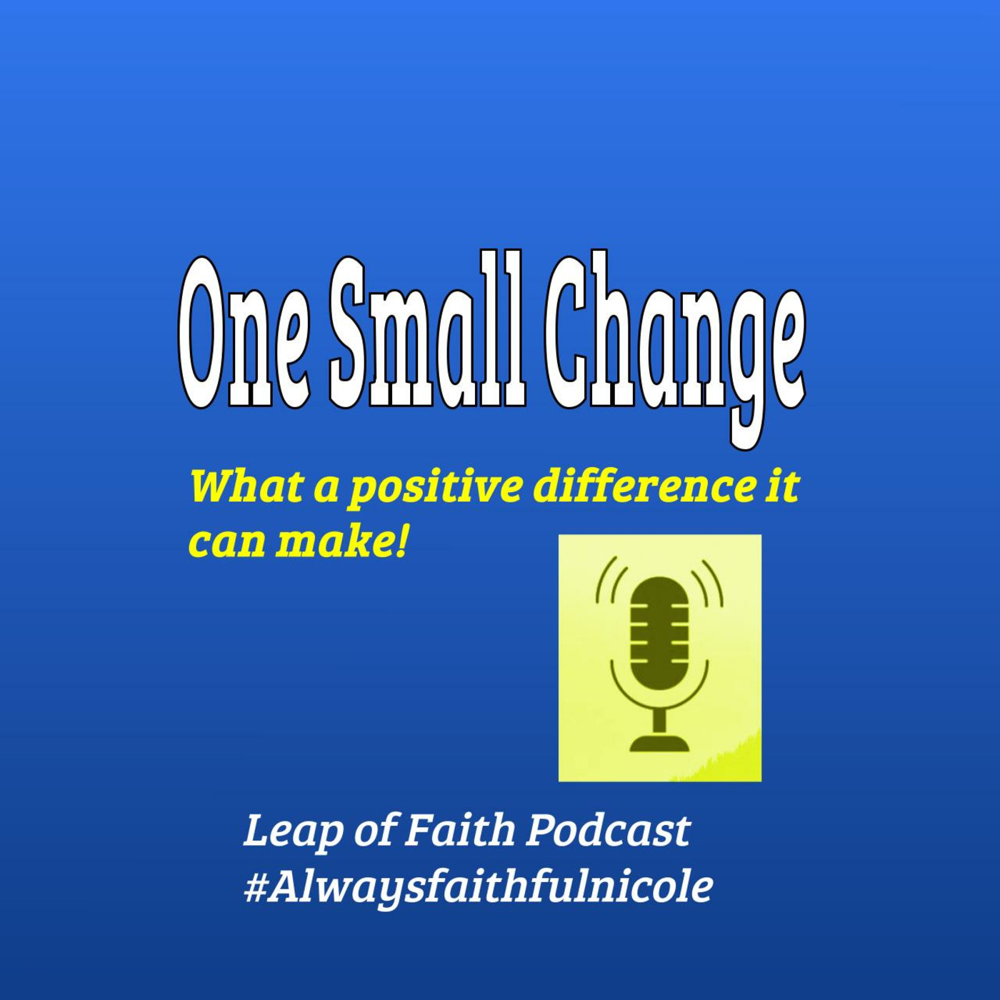 💡 One Small Change 💡 episode artwork