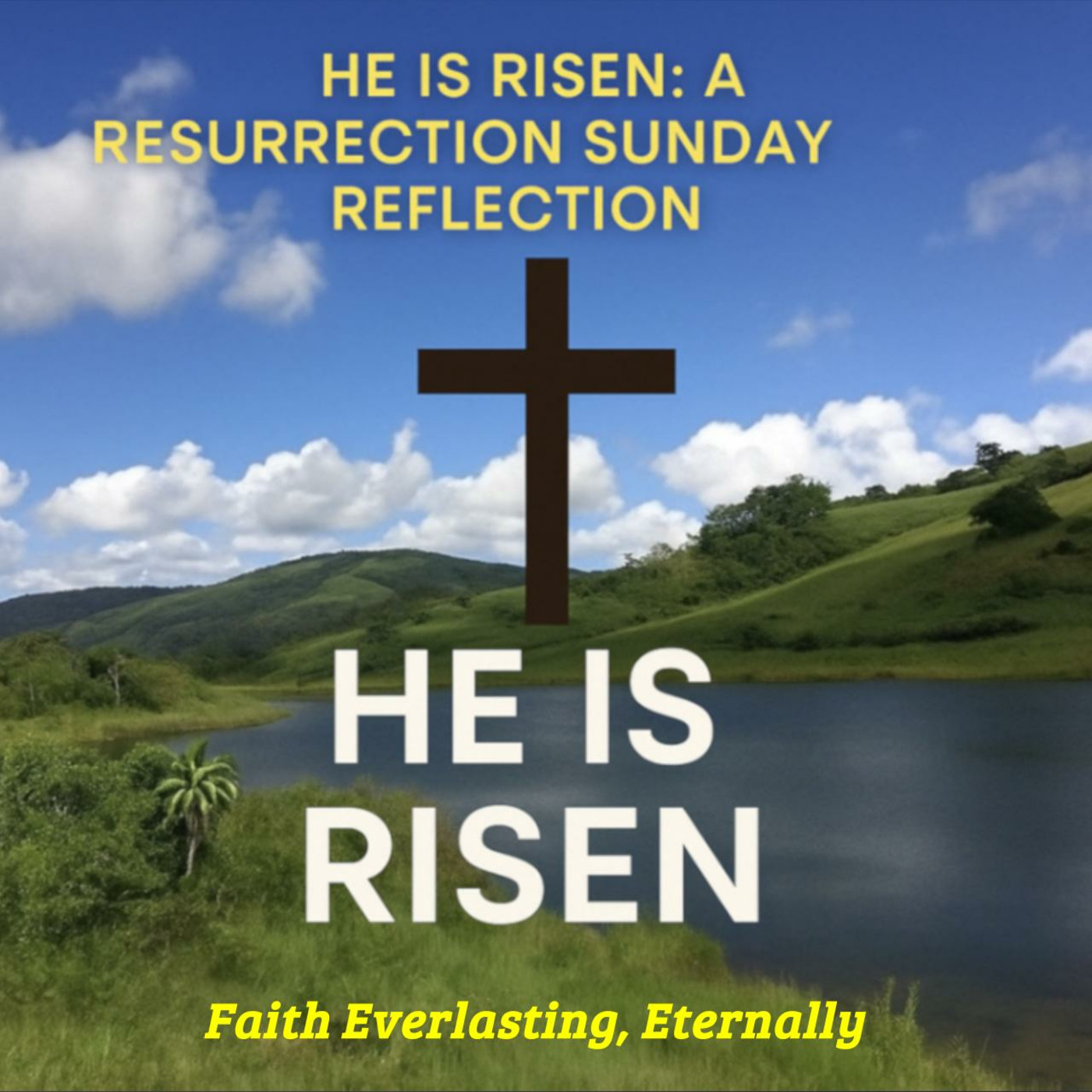 He is Risen: A Resurrection Sunday Reflection | Matthew 28 ✝️ episode artwork