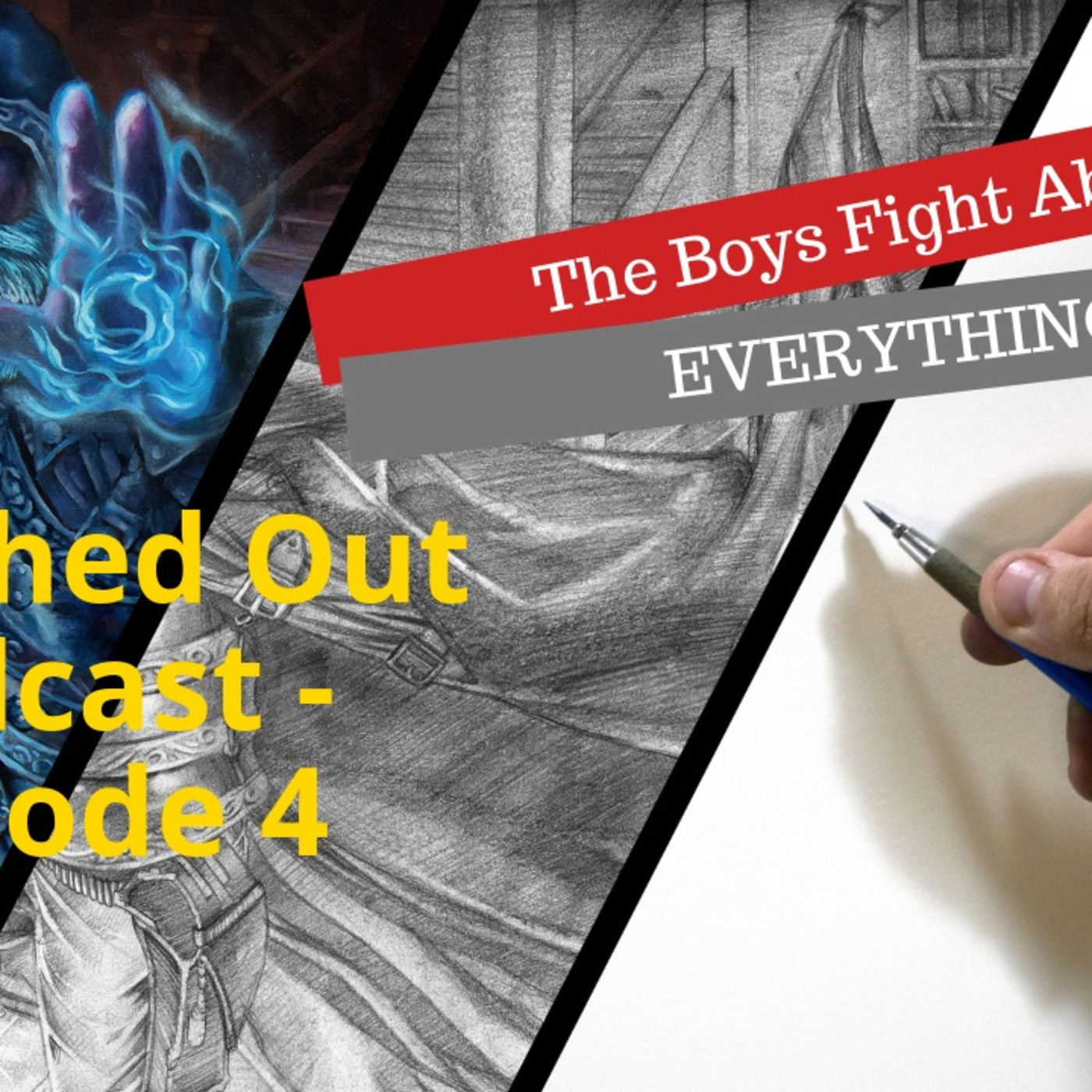 Sketched Out - Episode 4 - The Boys Fight About Everything