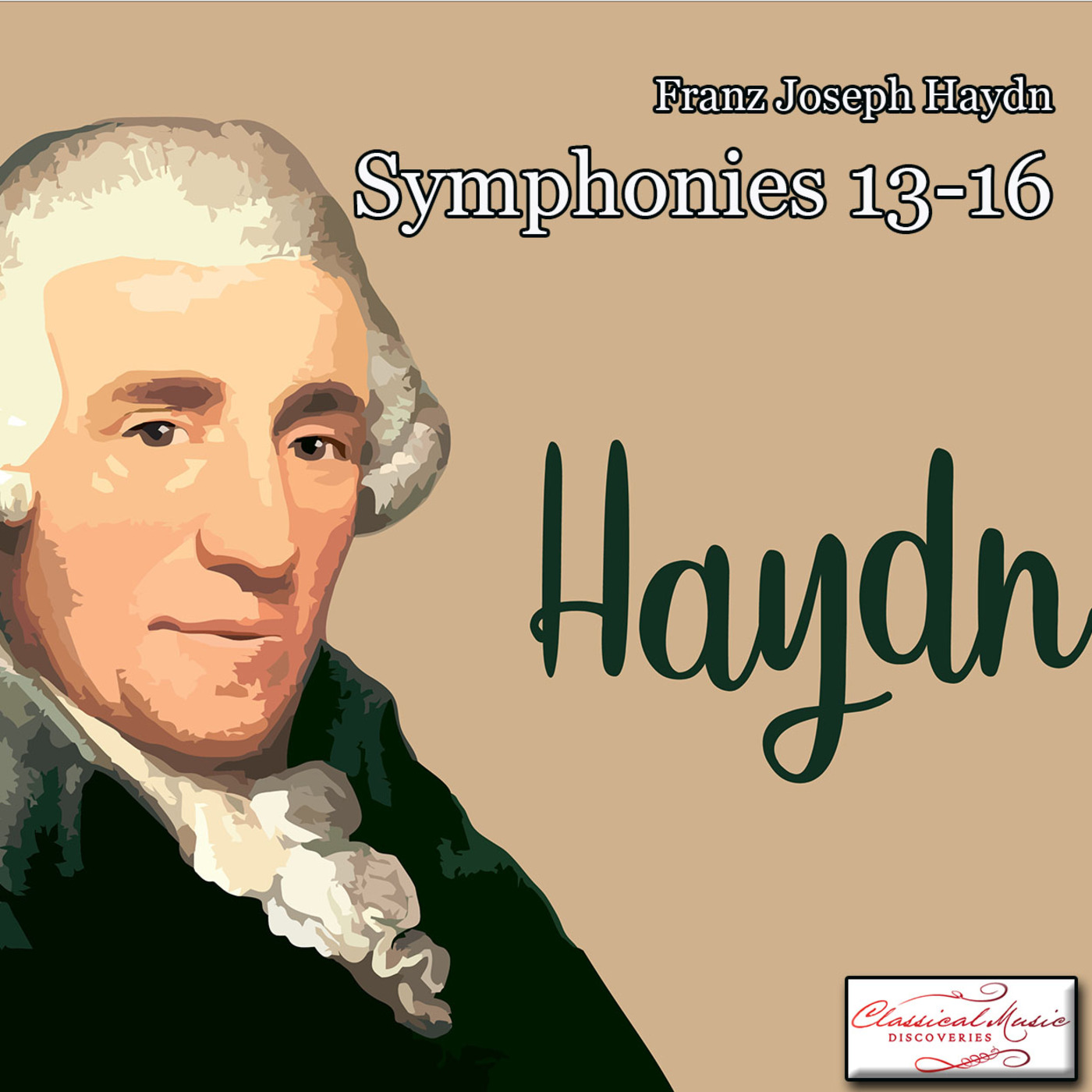 17009 Haydn: Symphonies 13 - 16