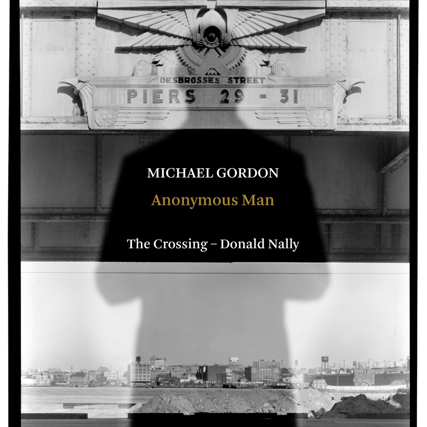 Episode 114: 16114 Michael Gordon Anonymous Man