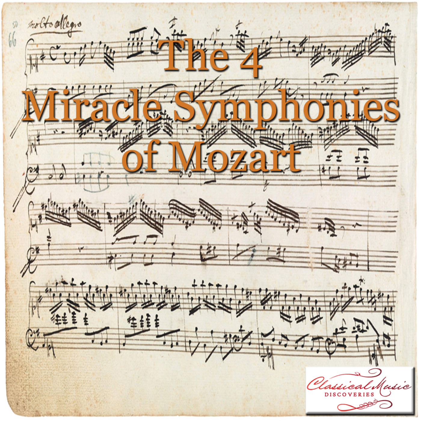 Episode 123: 13123 The Miracle Symphonies of Mozart