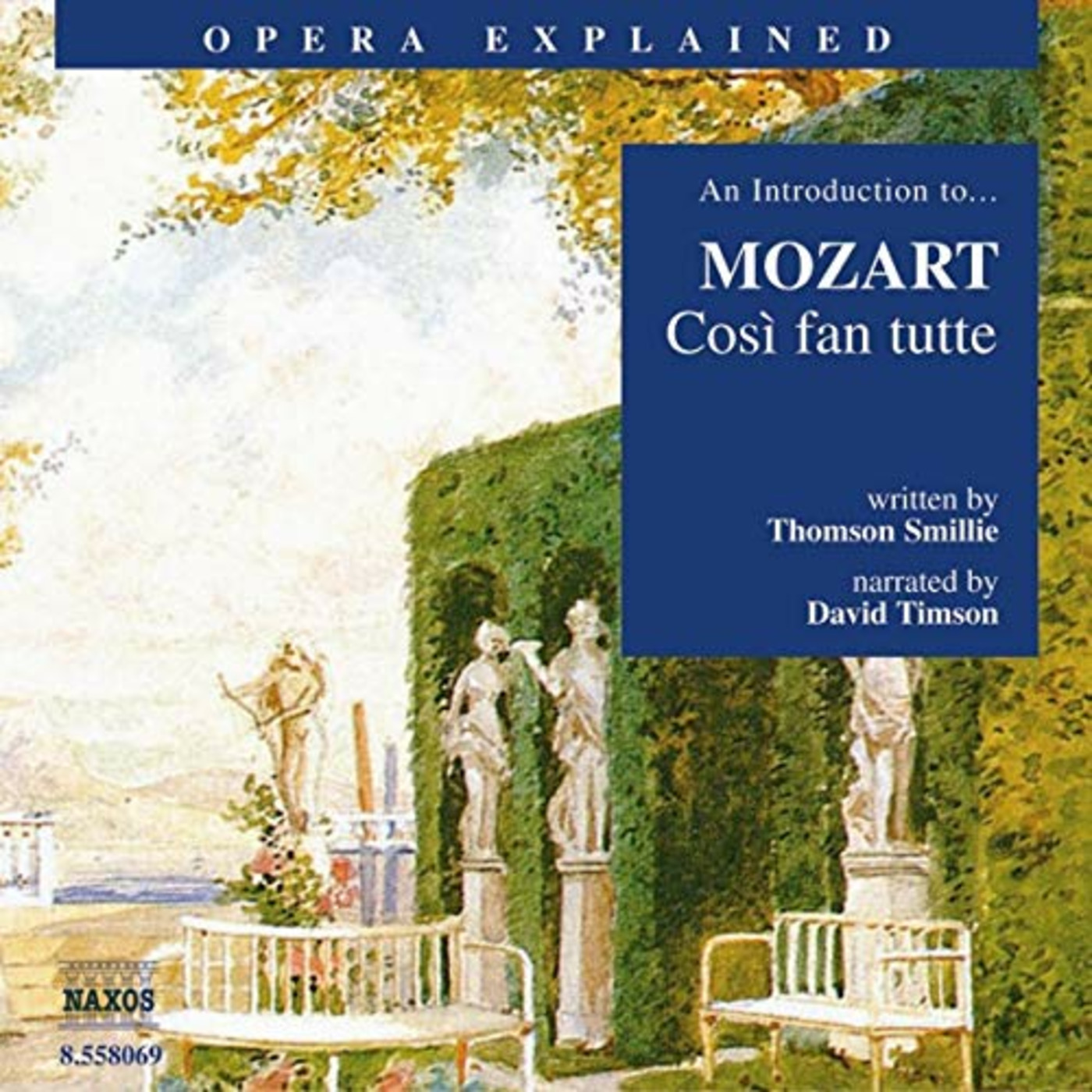 Episode 189: 15189A Mozart's Cosi Fan Tutte Explained