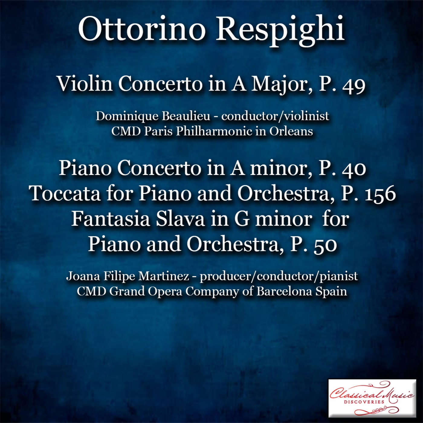 Episode 89: 17089 Respighi: Violin and Piano Concertos