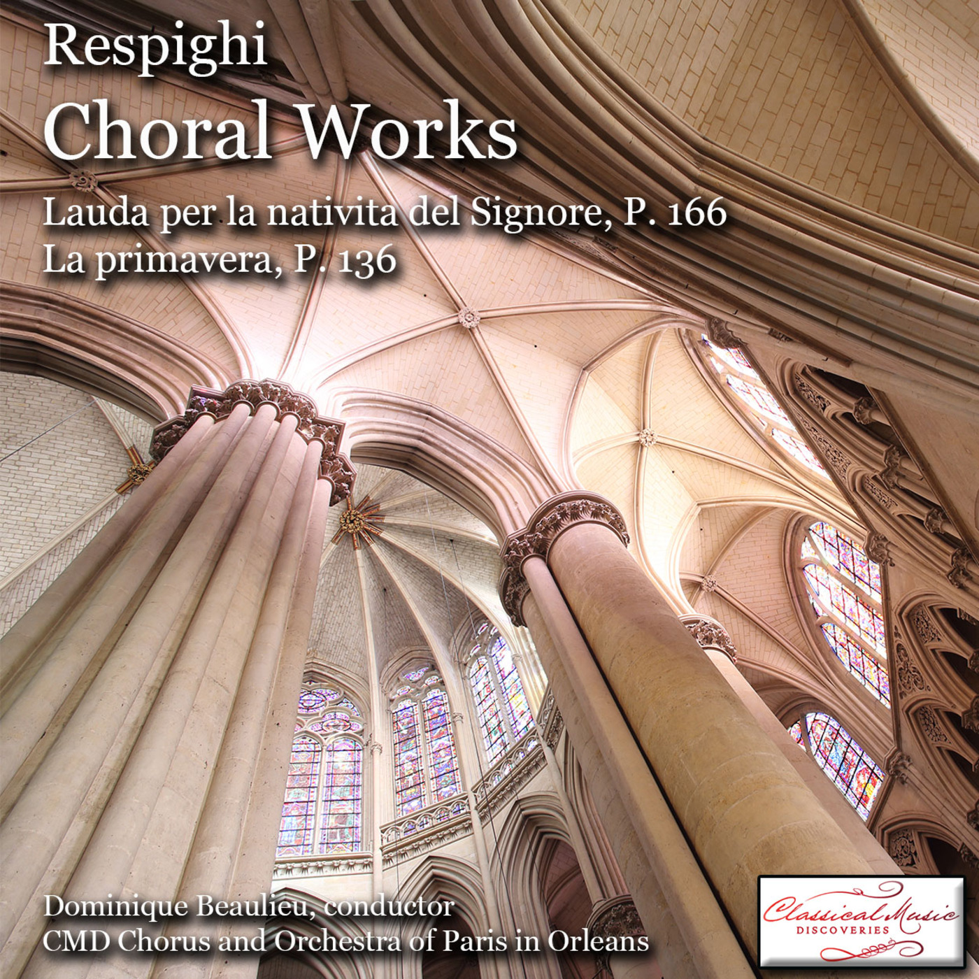 Episode 98: 17098 Respighi: Choral Works