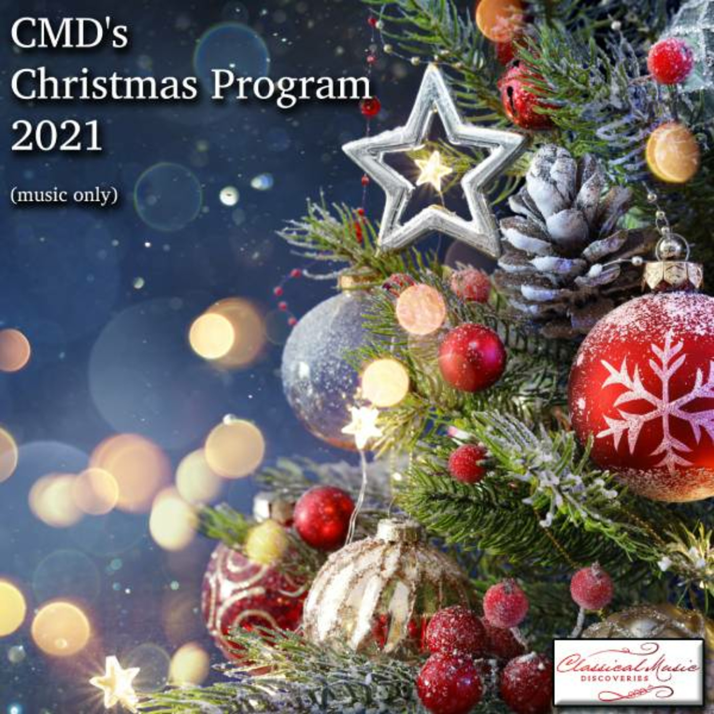 Episode 40: 18040 CMD's Christmas Program 2021