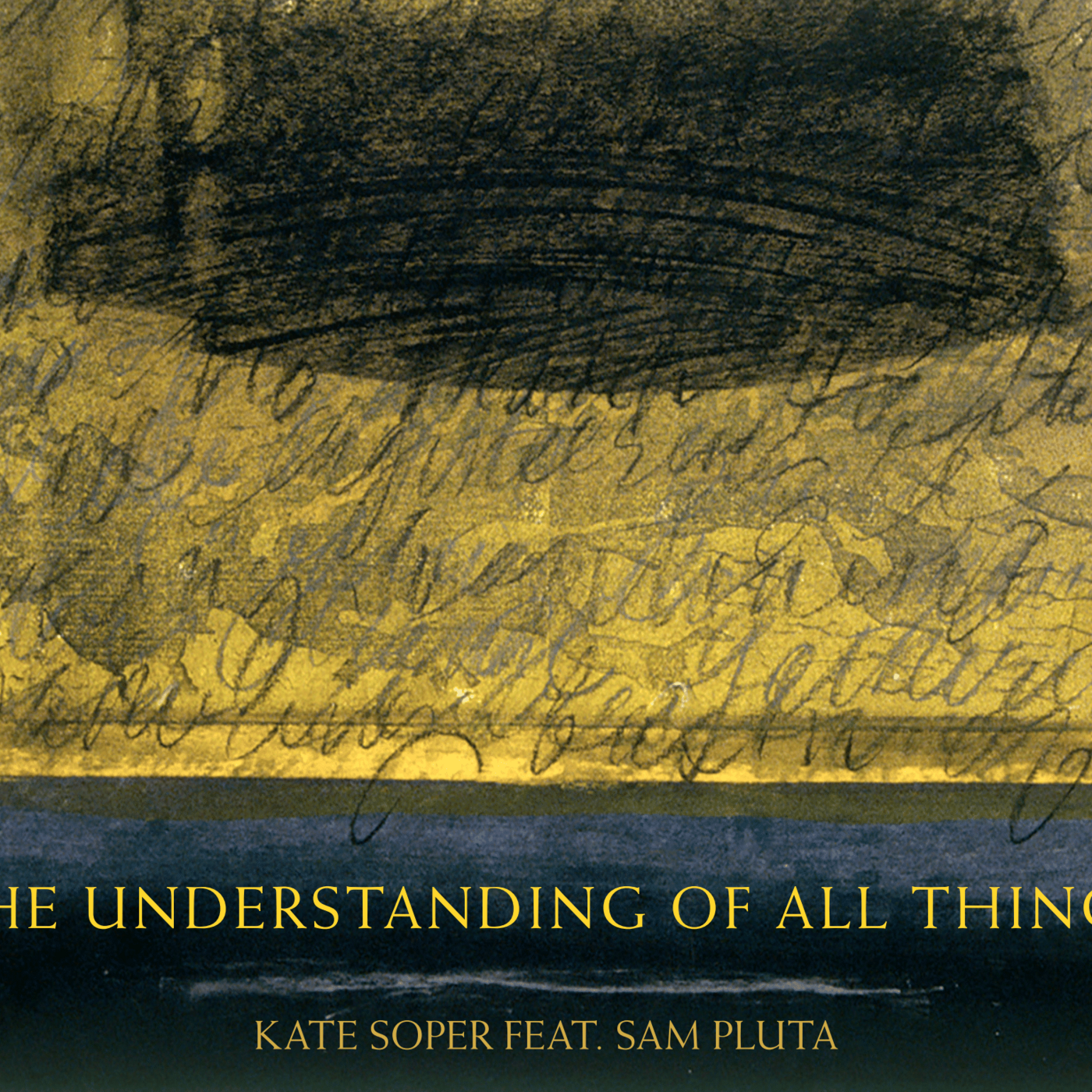 Episode 84: 18184 Kate Soper - The Understanding of All Things