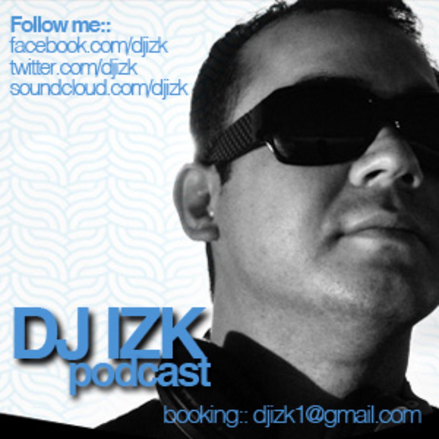 DJ IZK- April 2011 Club Mix