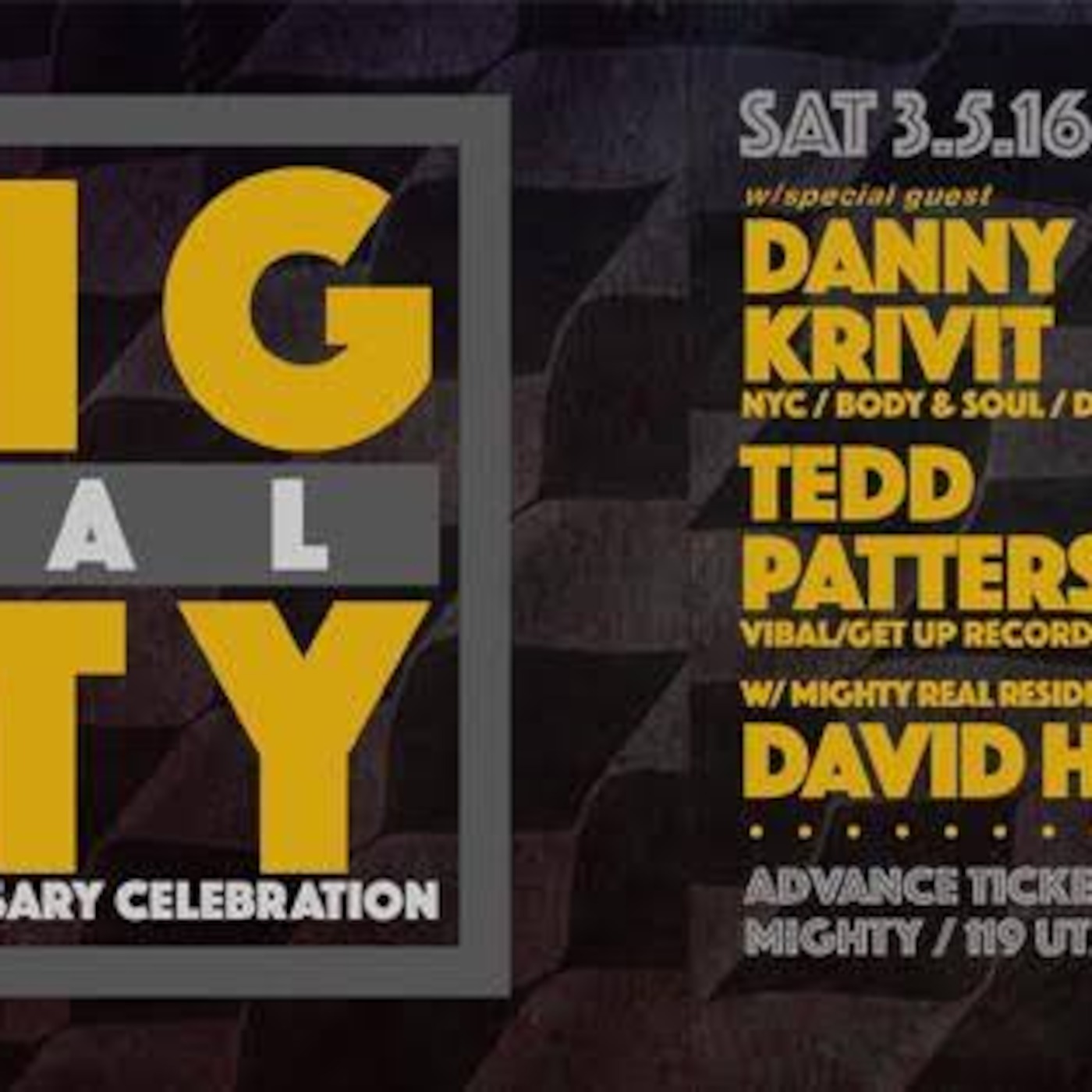 David Harness Mighty Real 5 Year Anniversary Party 2016
