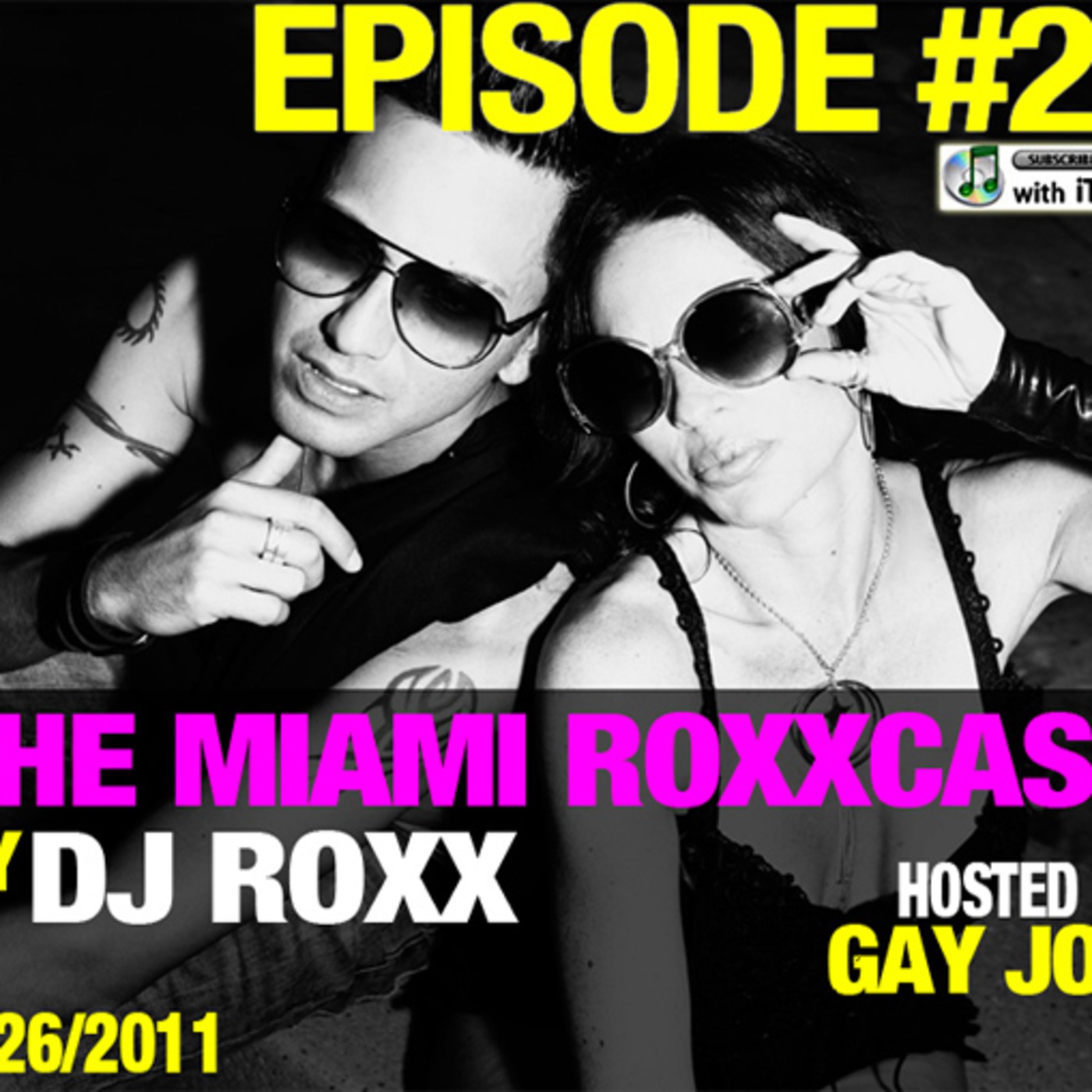 The Miami Roxxcast Episode #21 by DJ Roxx episode artwork