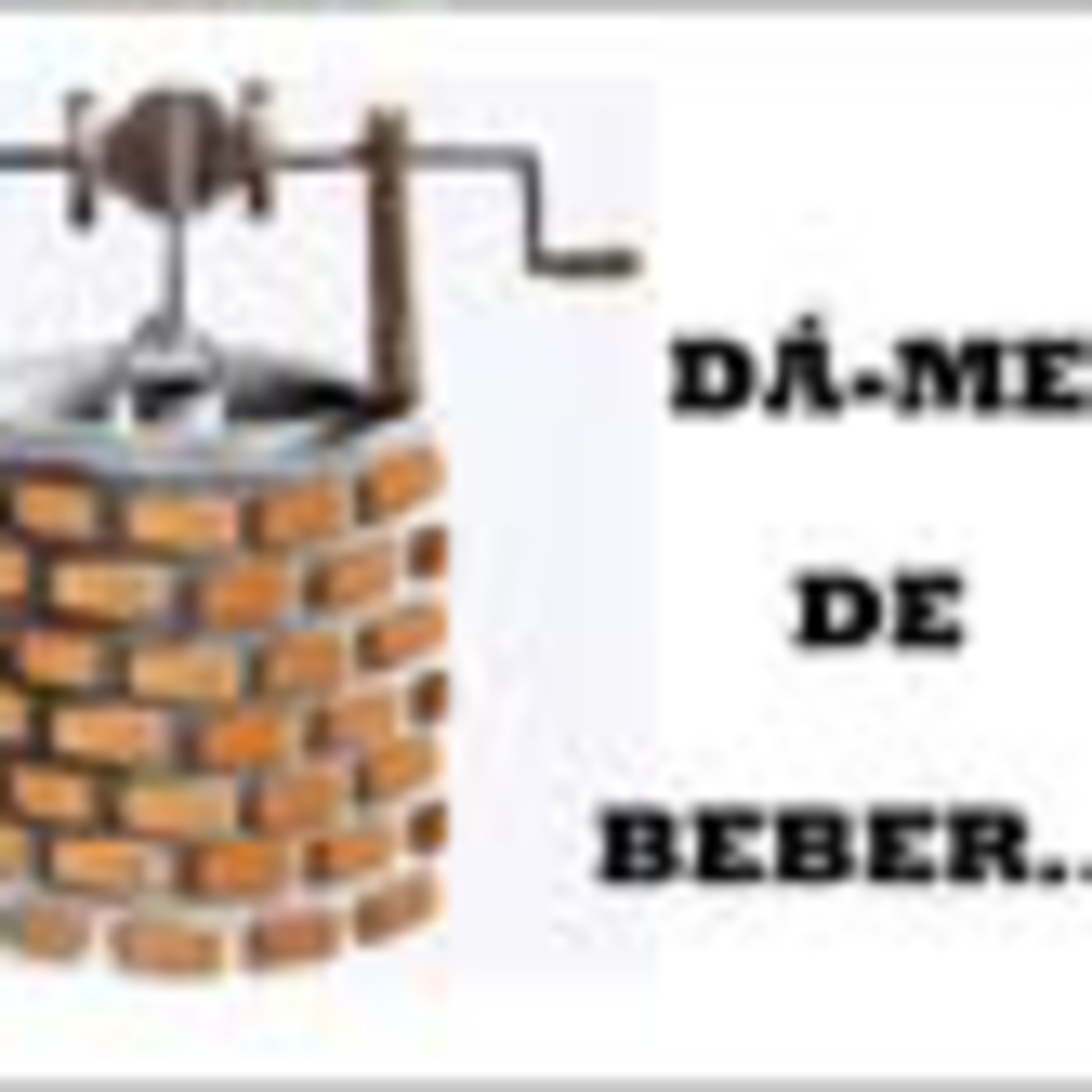 Dá-me de Beber episode artwork