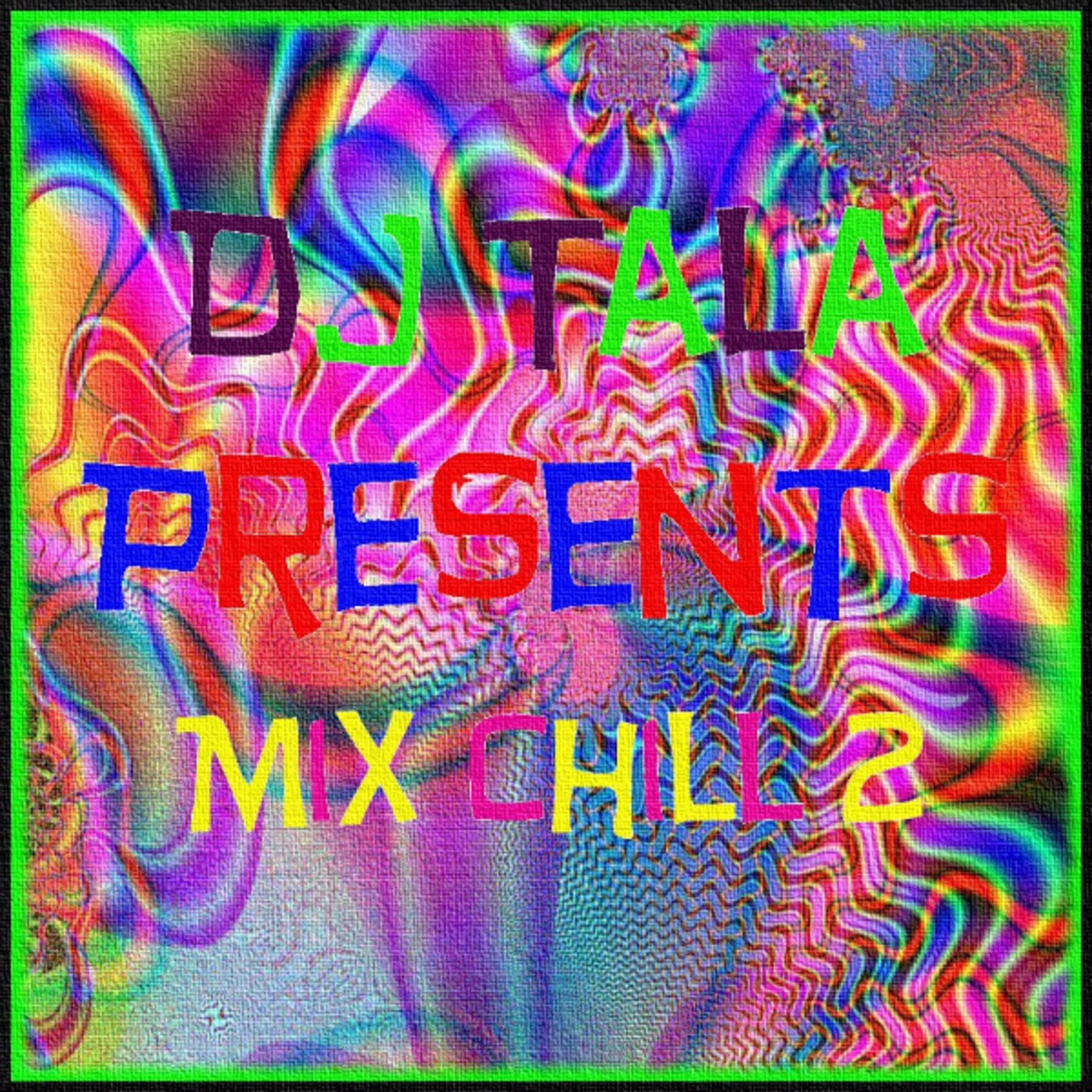 Mix Chill 2 episode artwork