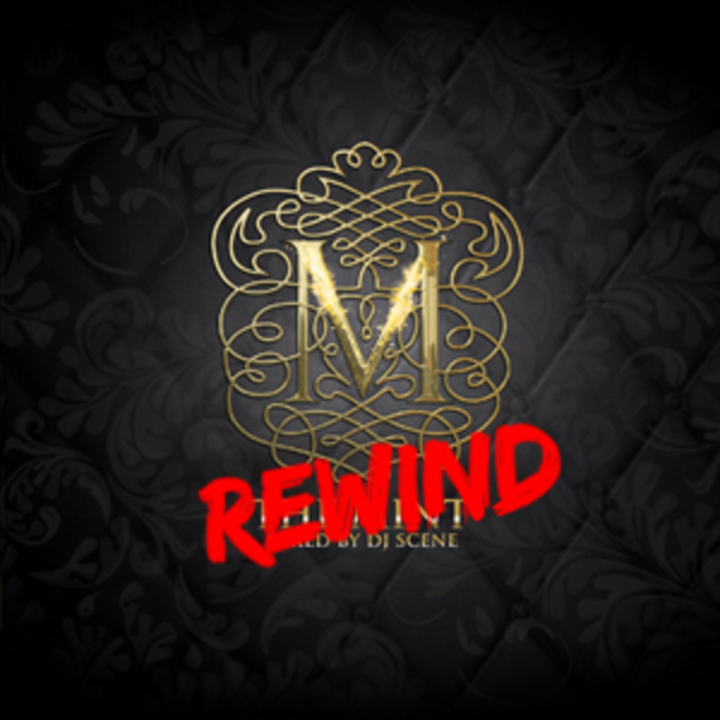 SPECIAL EPISODE: DJ Scene - REWIND (Mint 2)