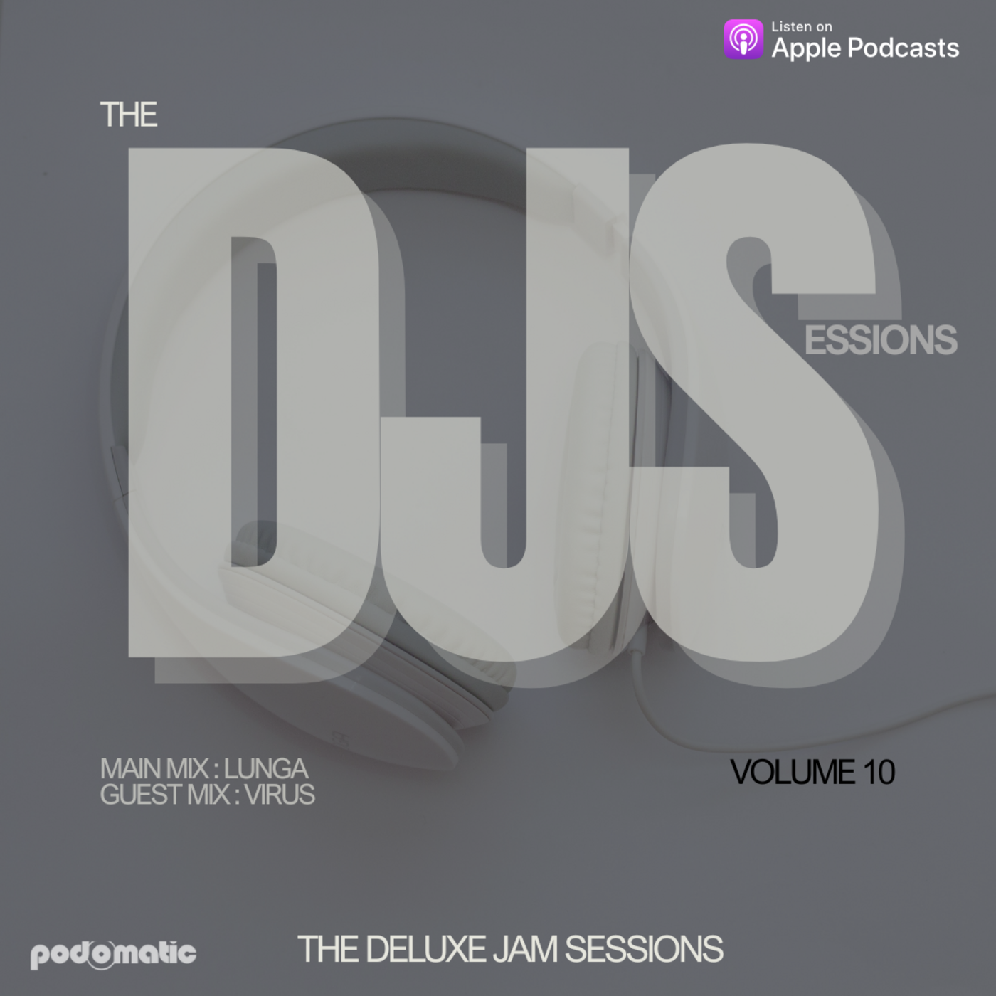 The Deluxe Jam Sessions Volume 10 [Main Mix : LUNGA]