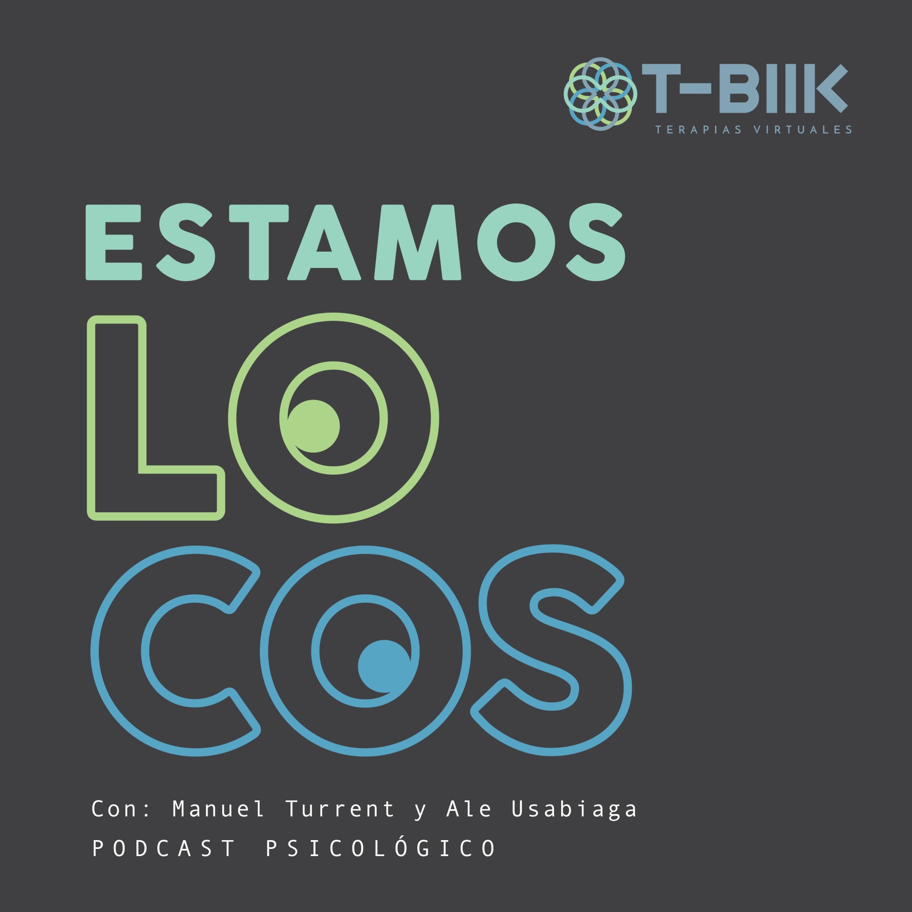 Estamos locos T-Biik