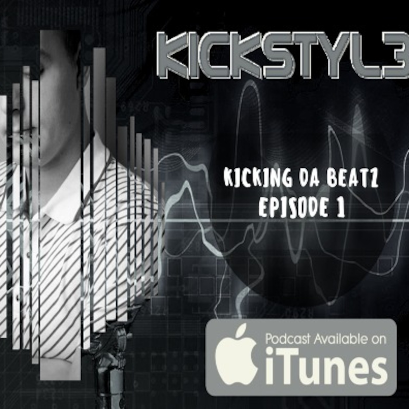 KICKING DA BEATZ EPISODE 1