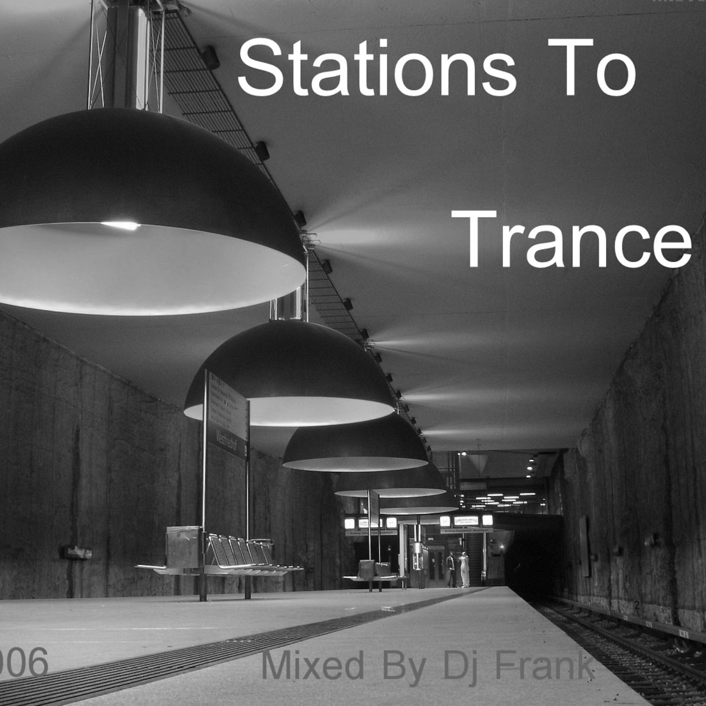 Stations To Trance City