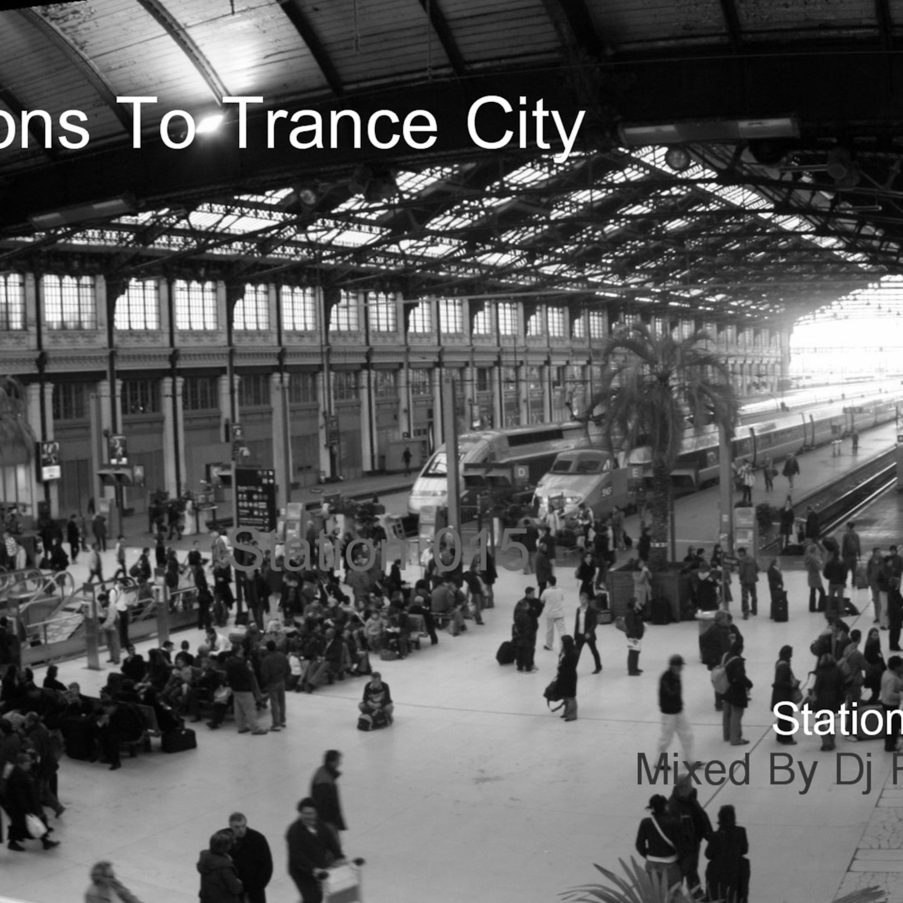 Stations To Trance City