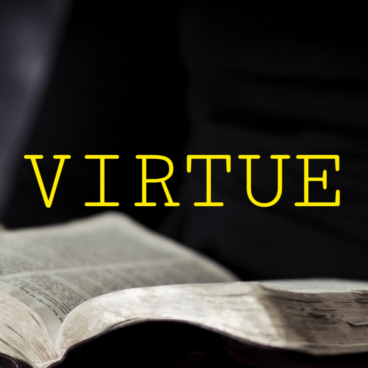 Episode 39: Virtue