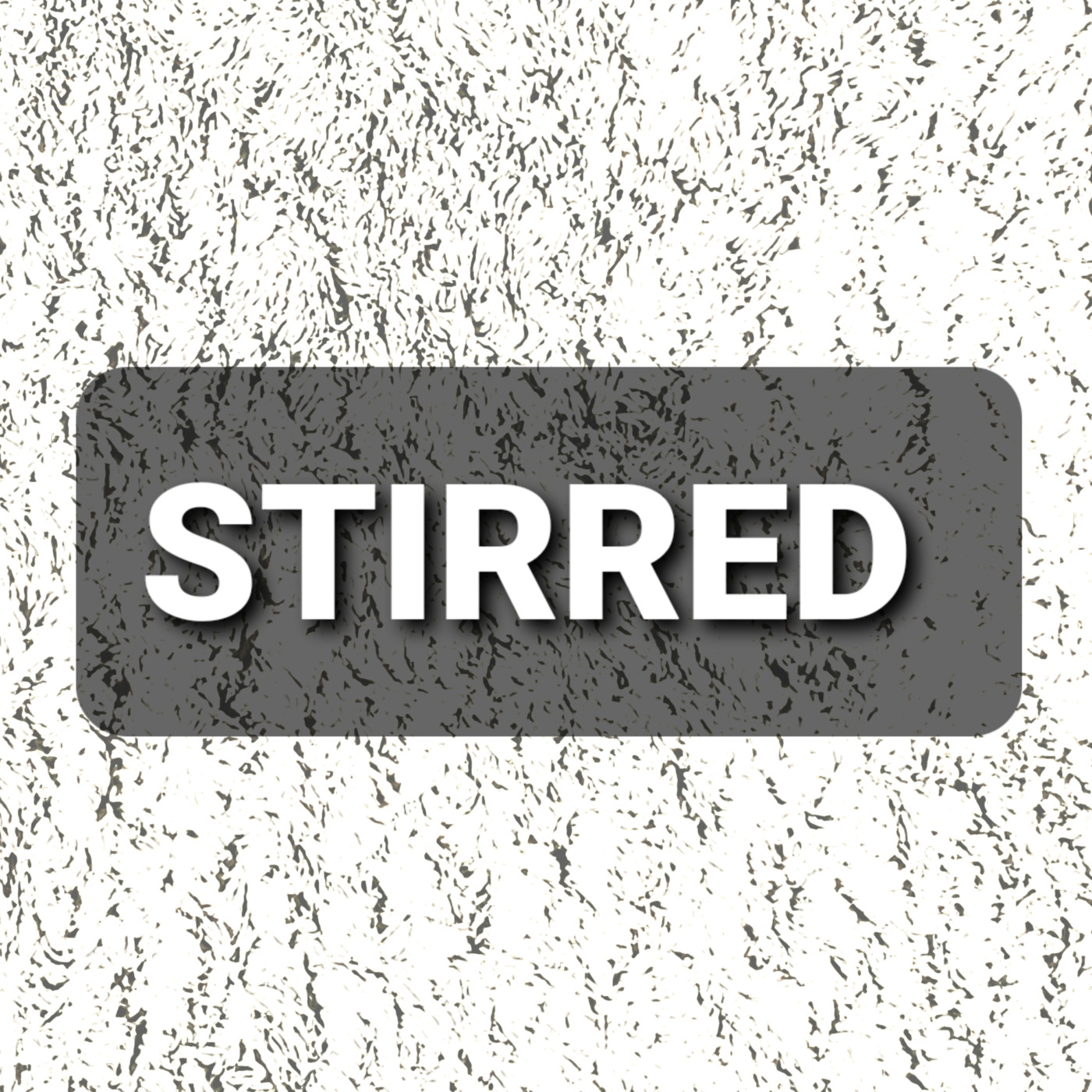 Episode 42: Stirred