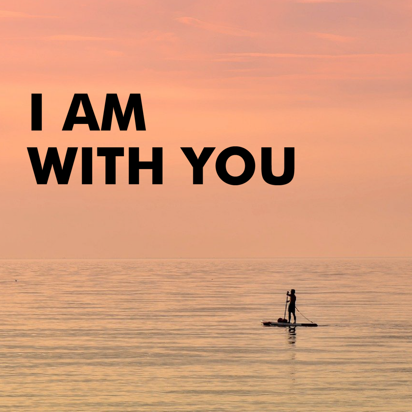 Episode 85: I Am With You - With Brother Marcus McIntosh