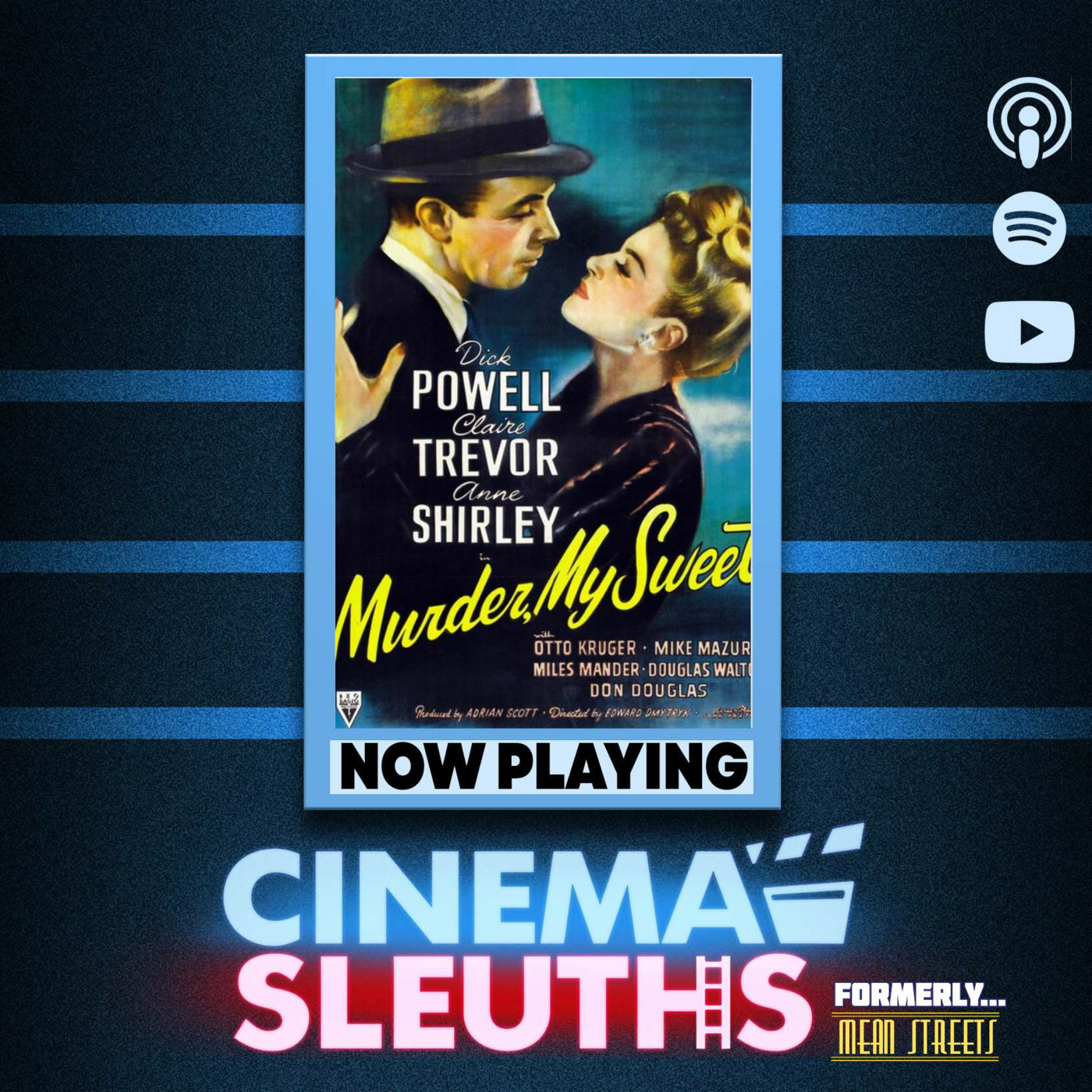 Case 68. MURDER, MY SWEET (1944) | Dir Edward Dmytryk | The Best Raymond Chandler Adaptation? episode artwork