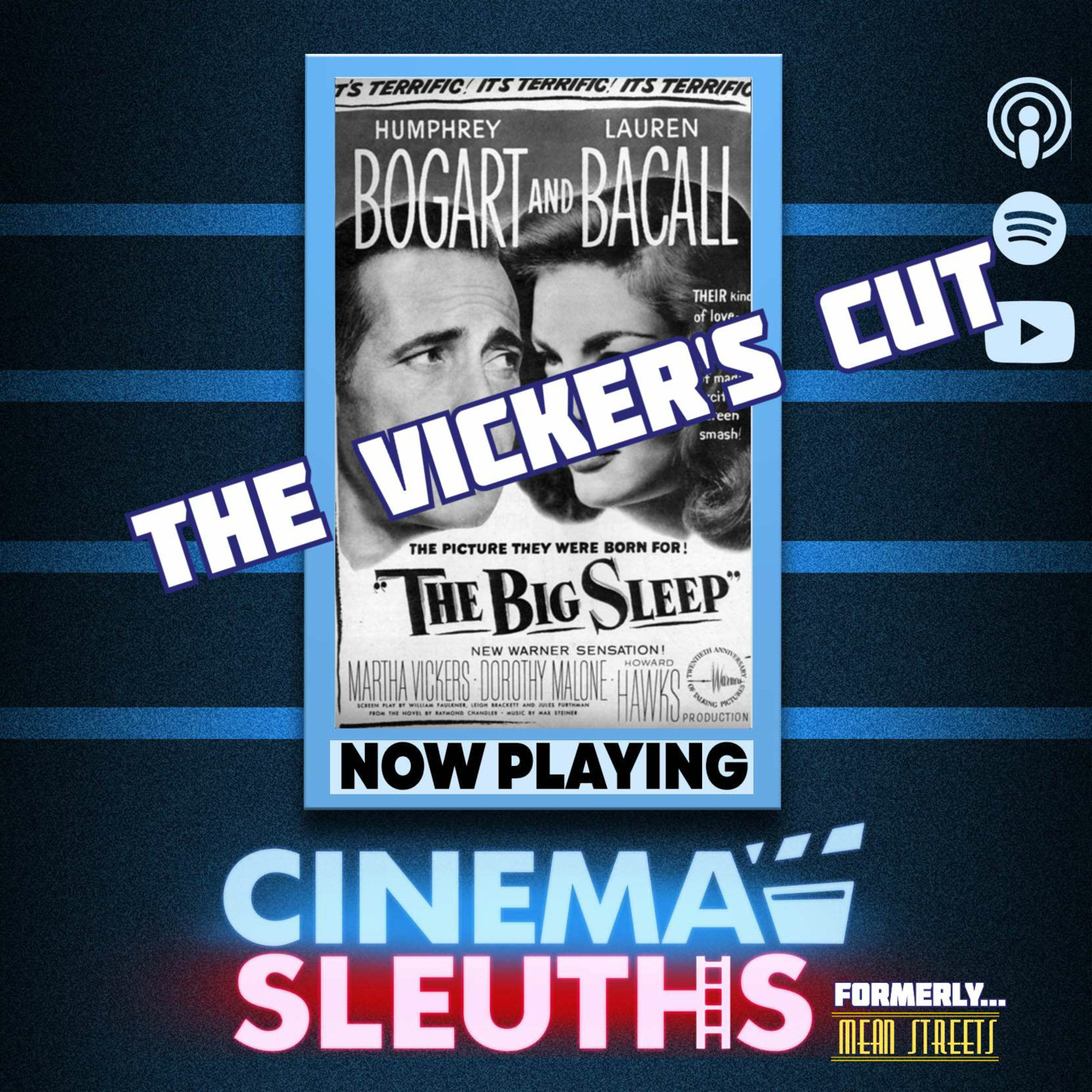Case 80. THE VICKERS CUT! THE BIG SLEEP (1945) | Dir Howard Hawks episode artwork
