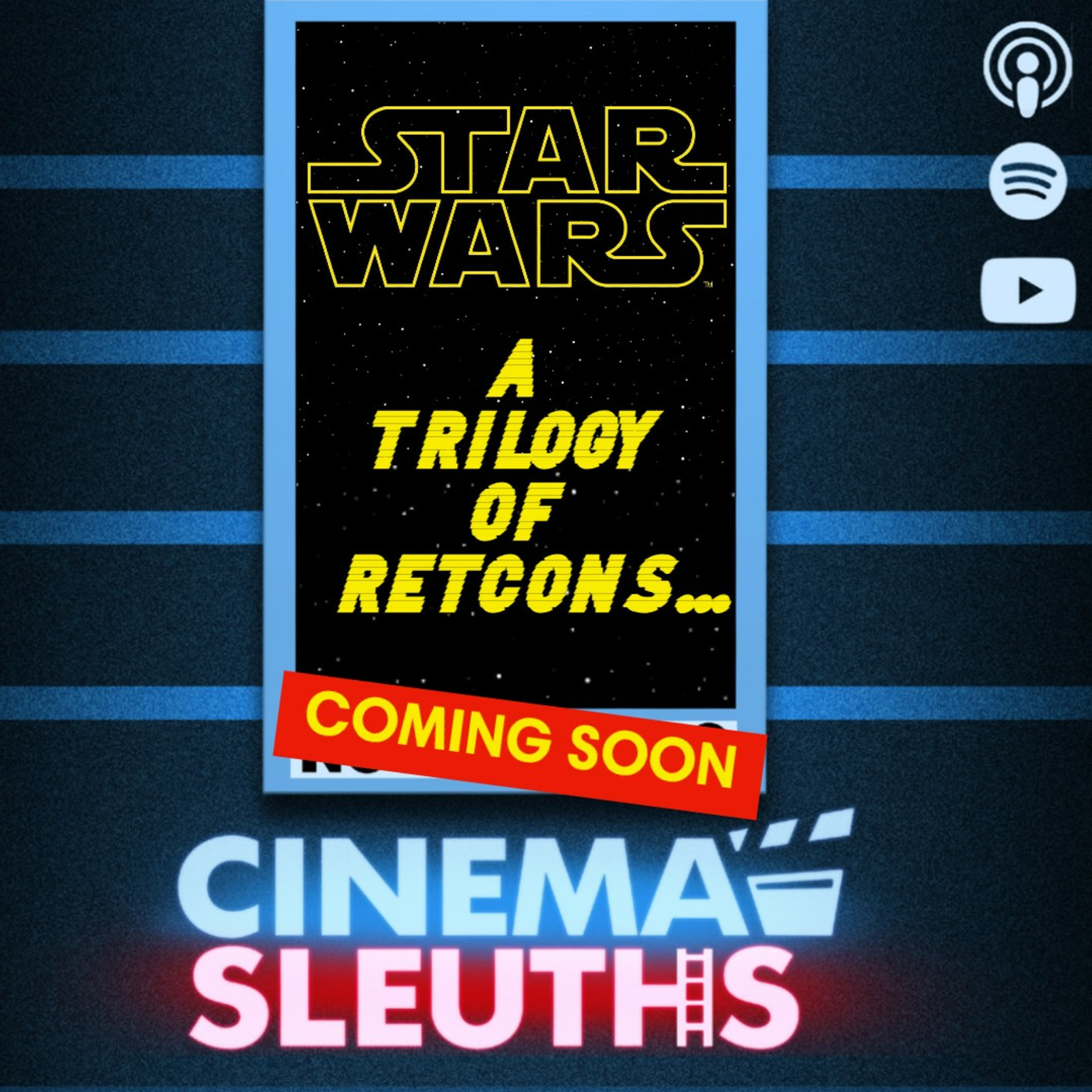 COMING MAY 4TH - STAR WARS A TRILOGY OF RETCONS episode artwork