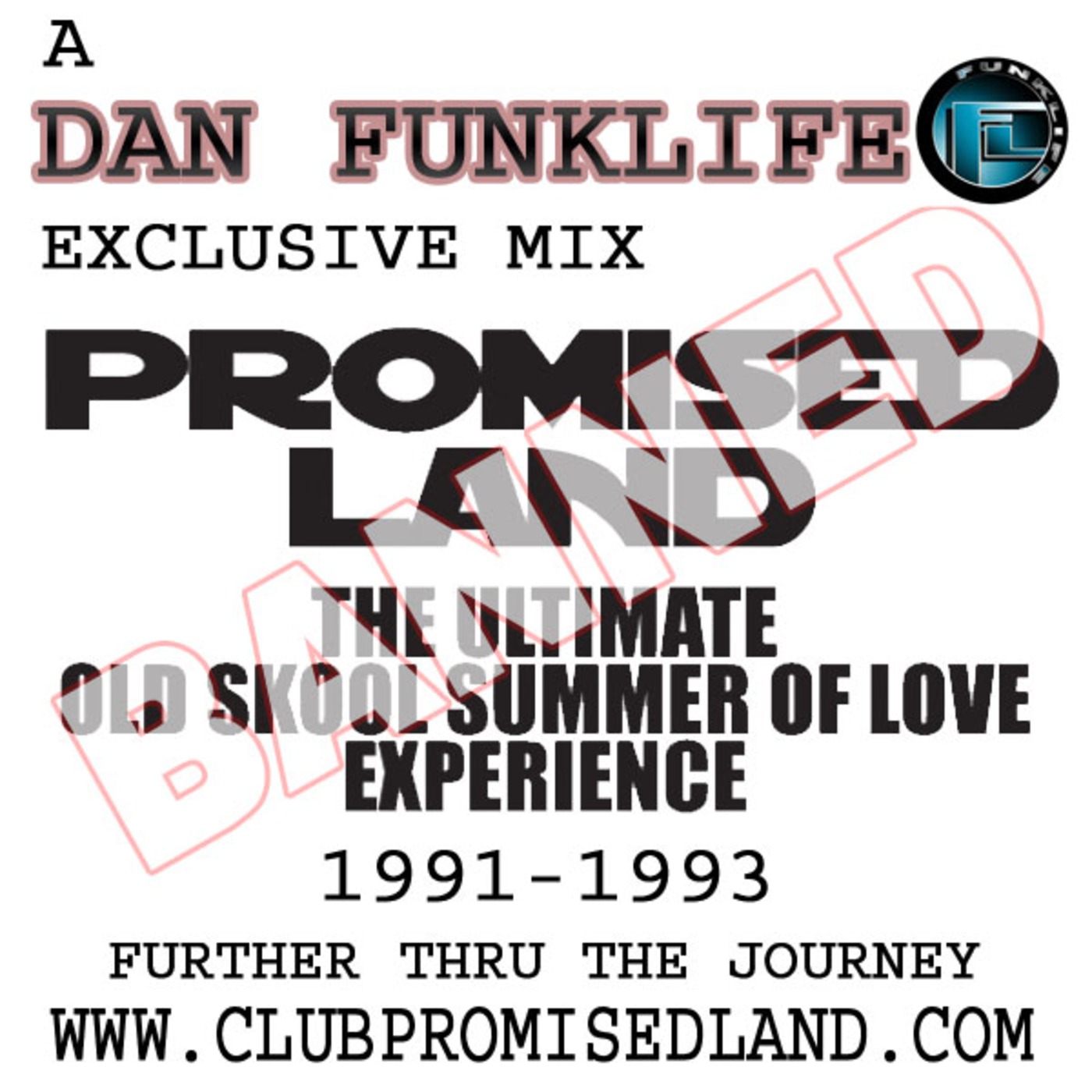 Promised Land 2012 "BANNED MIX" 1991-93