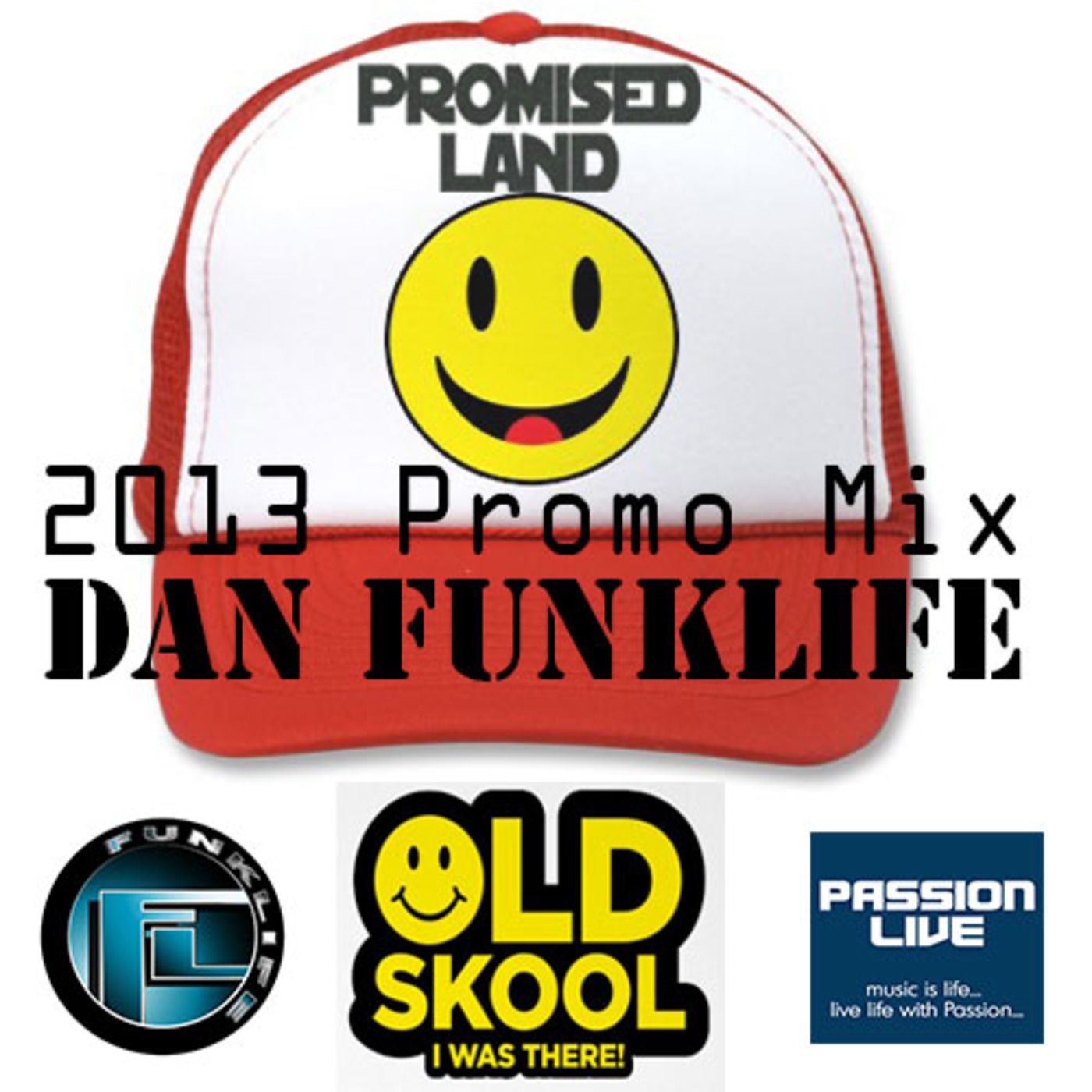 Promised Land Anniversary Promo Mix 2013 - Dan Funklife episode artwork