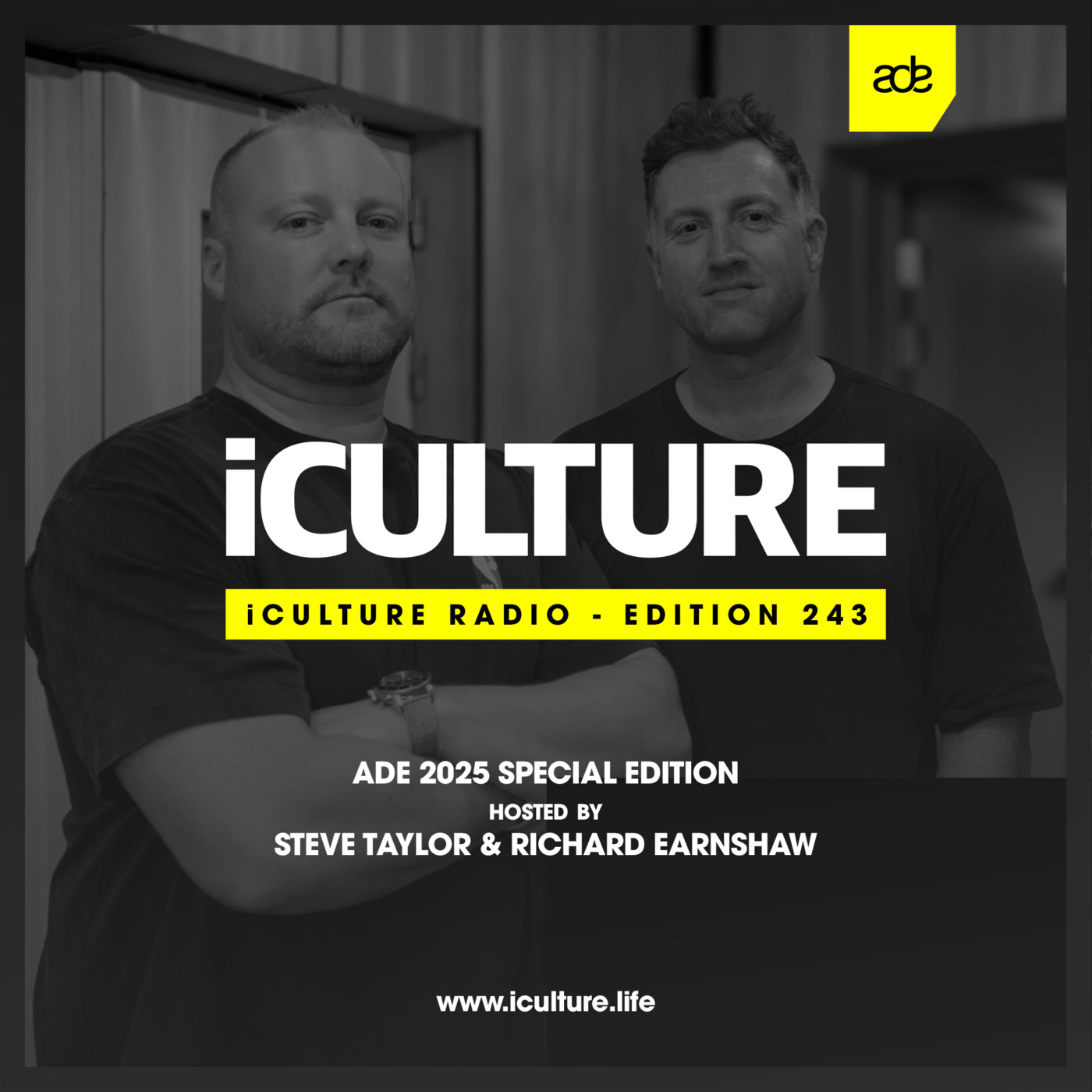 Episode 102: iCulture #243 - ADE Special - Hosted by Steve Taylor & Richard Earnshaw